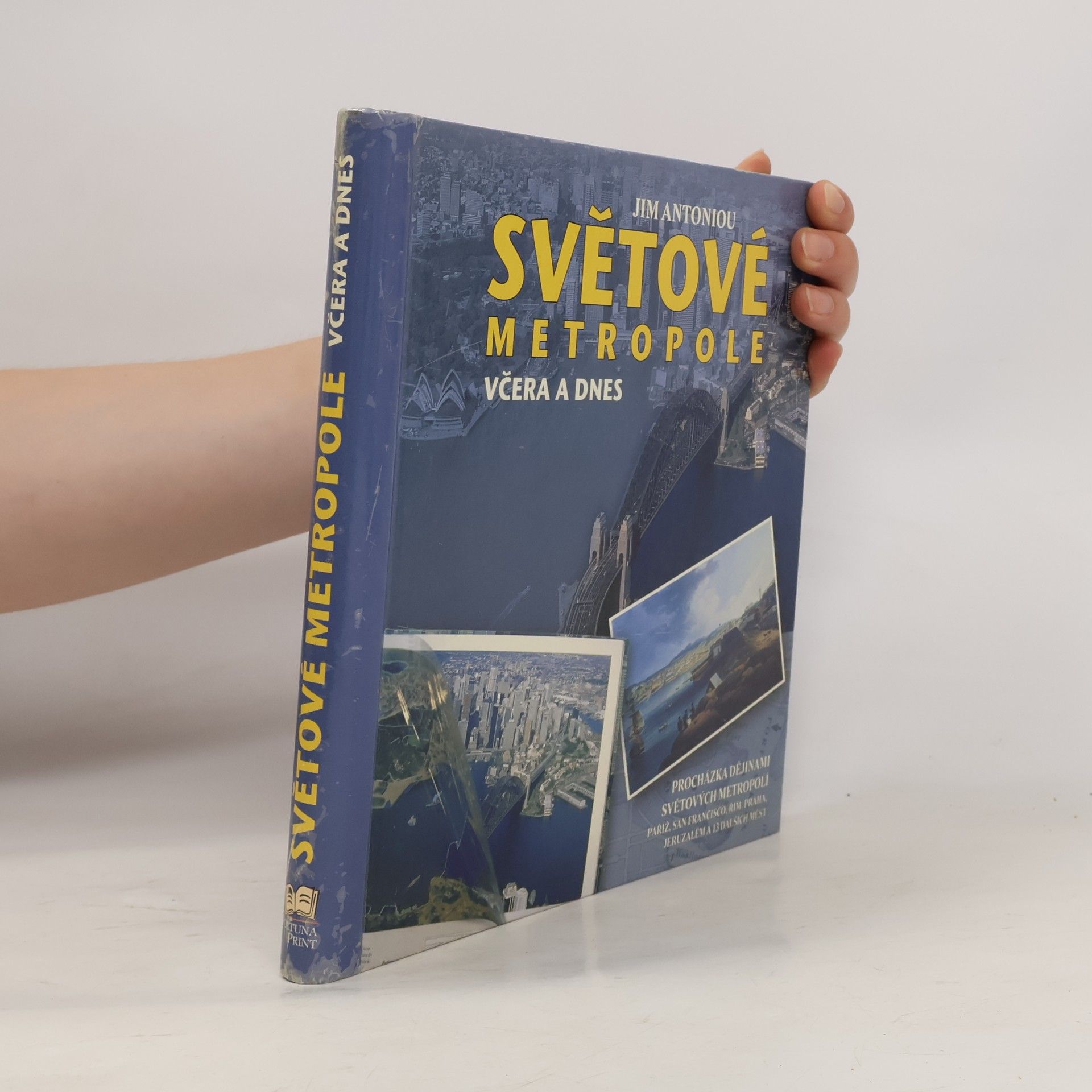 Světové metropole včera a dnes