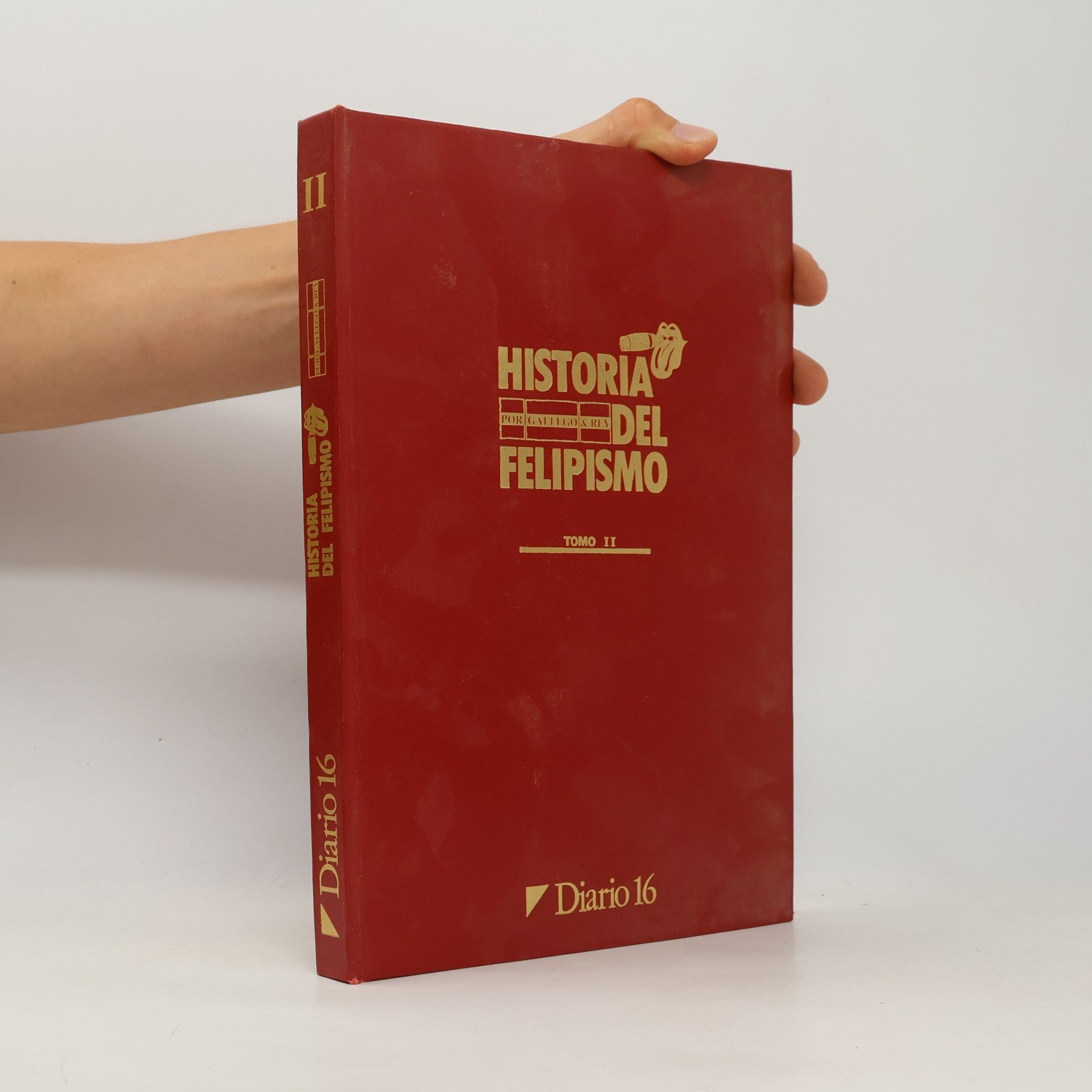 Autorenkollektiv Historia del Felipismo II