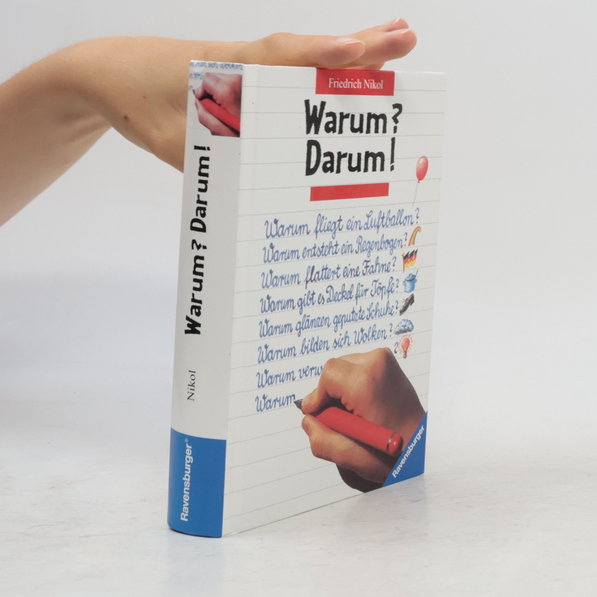 Friedrich Nikol Warum? Darum!
