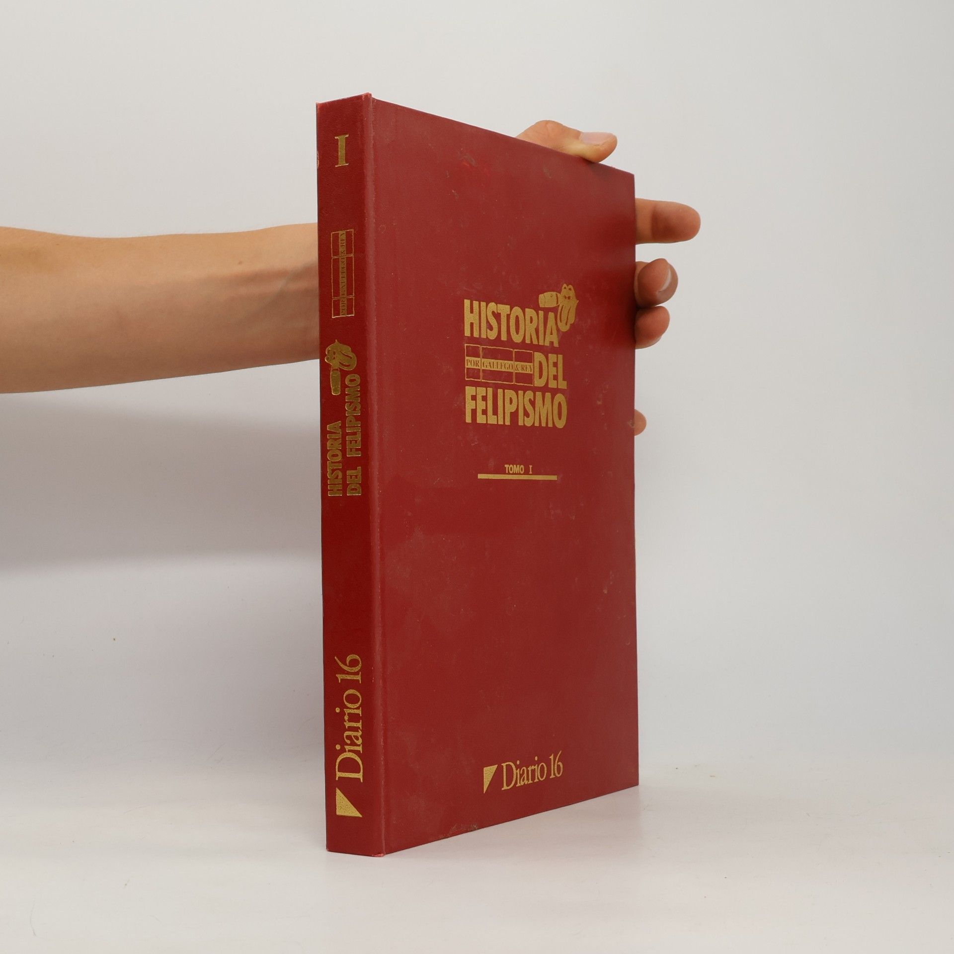 Autorenkollektiv Historia del Felipismo I