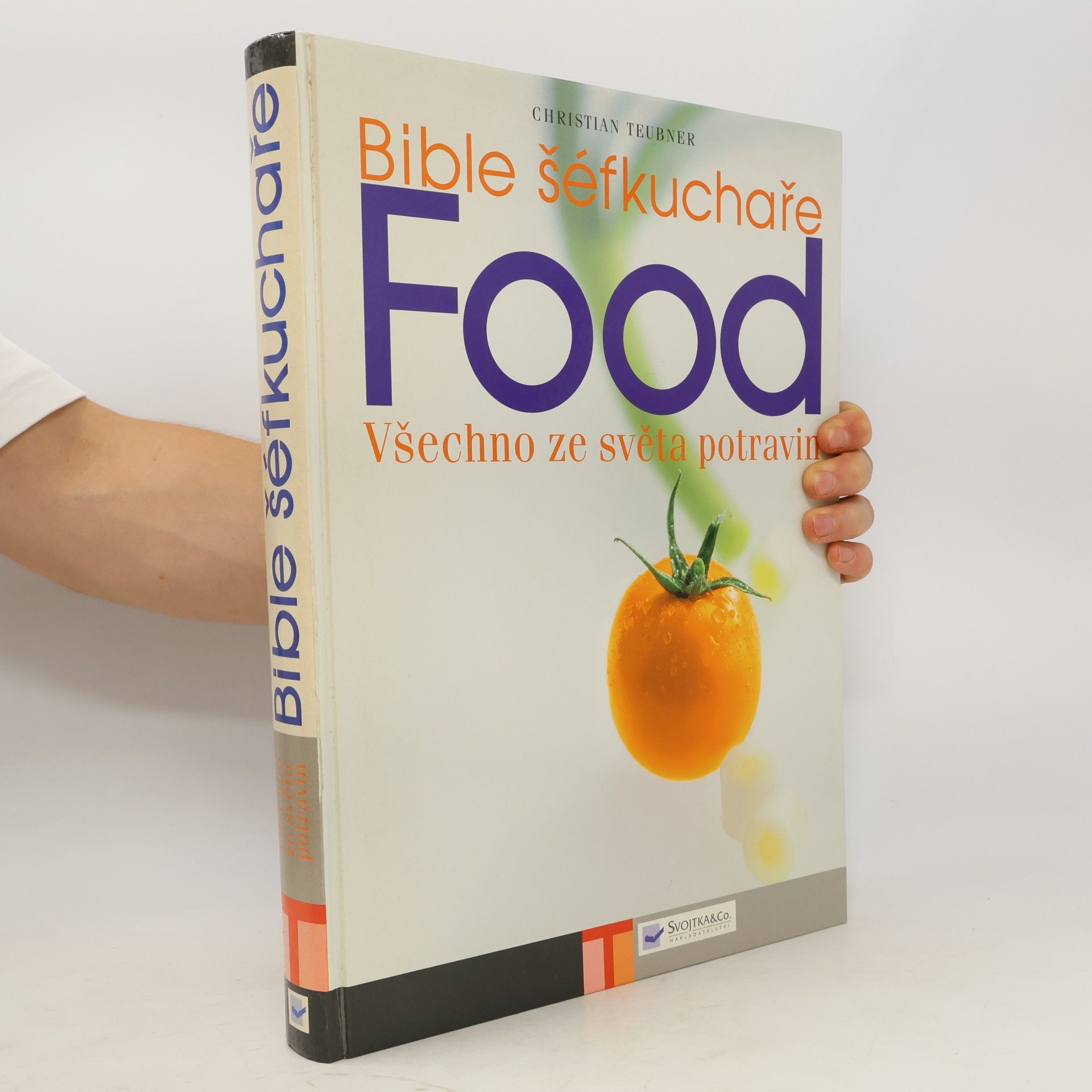 Katrin Wittmann Food. Bible šéfkuchaře