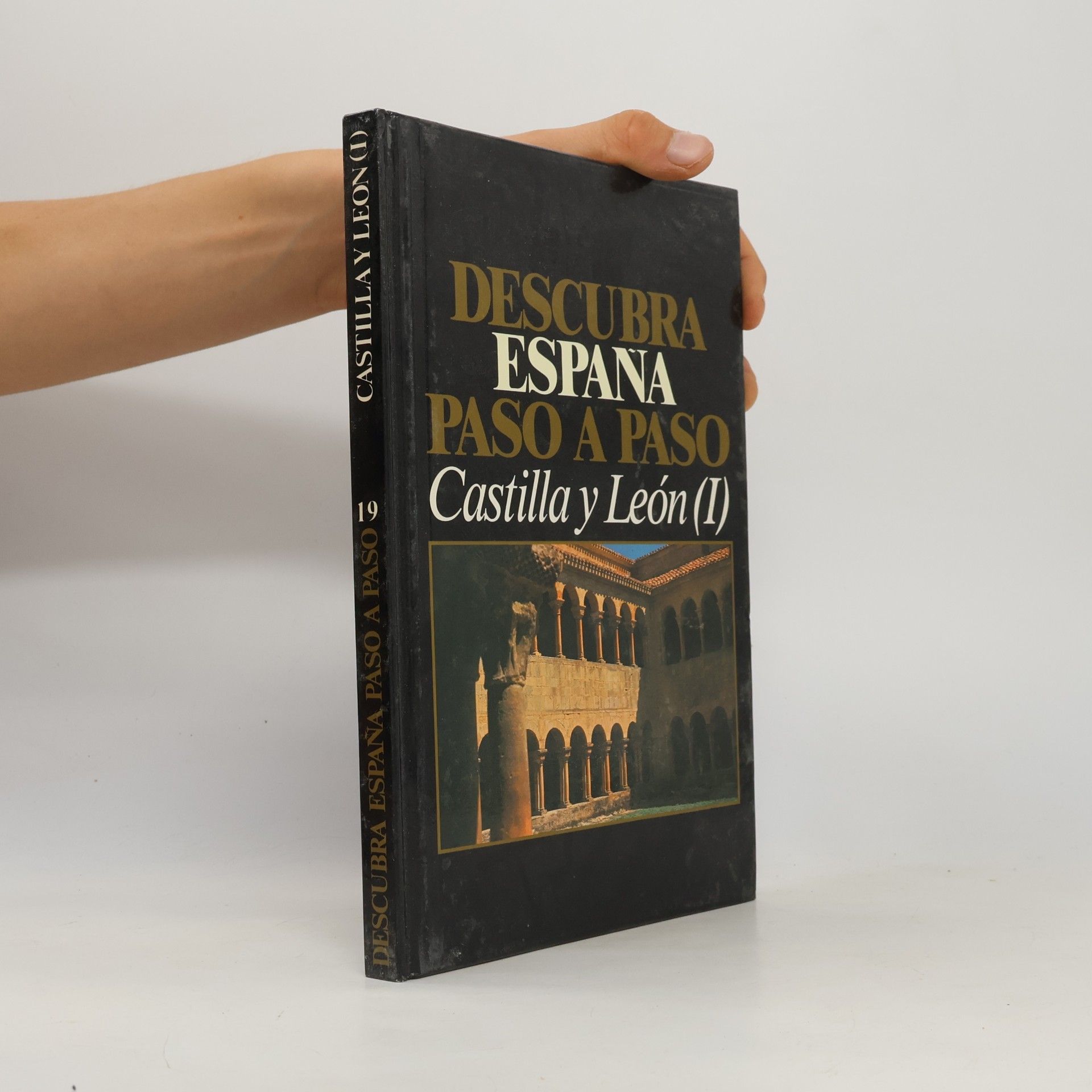 Autorenkollektiv Descubra espana paso a paso 19. Castilla y León I.