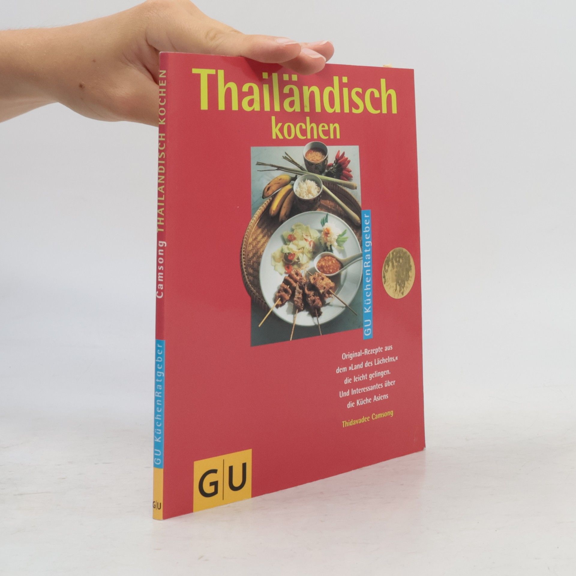 Thidavadee Camsong Thailändisch kochen
