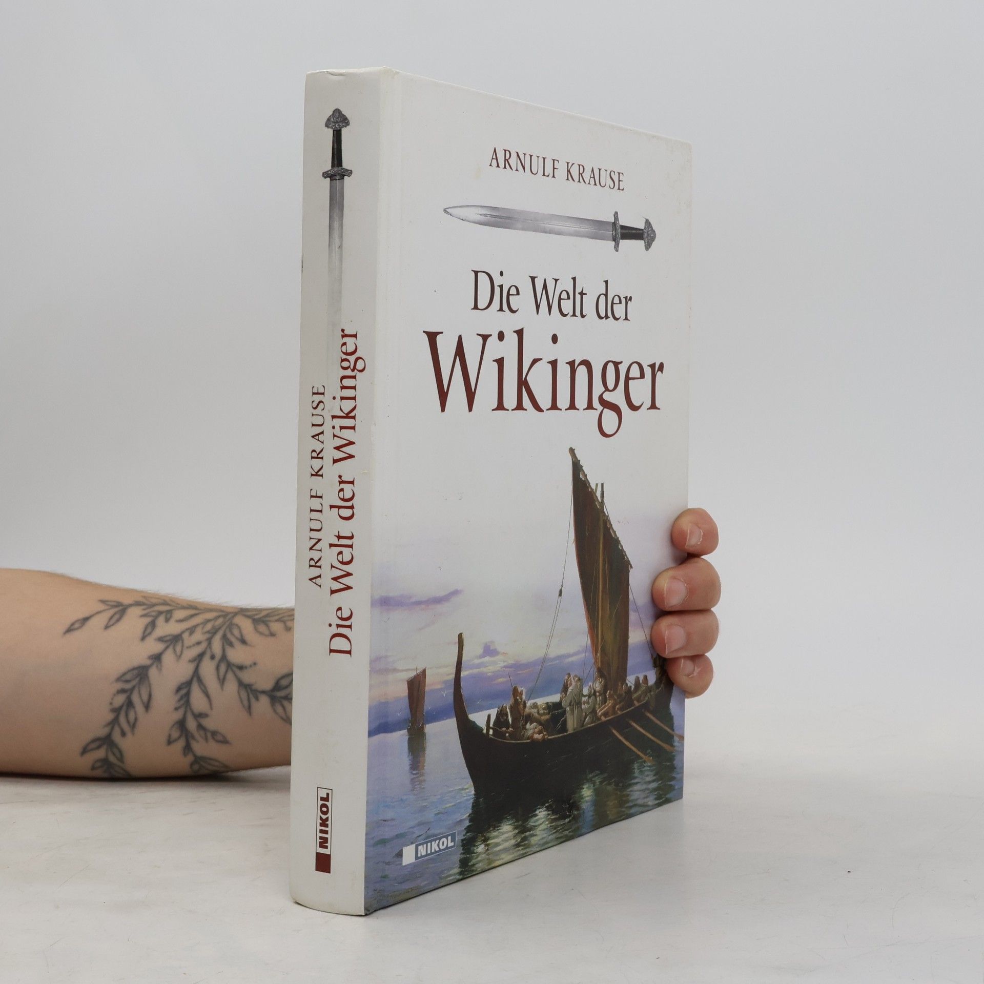 Arnulf Krause Die Welt der Wikinger