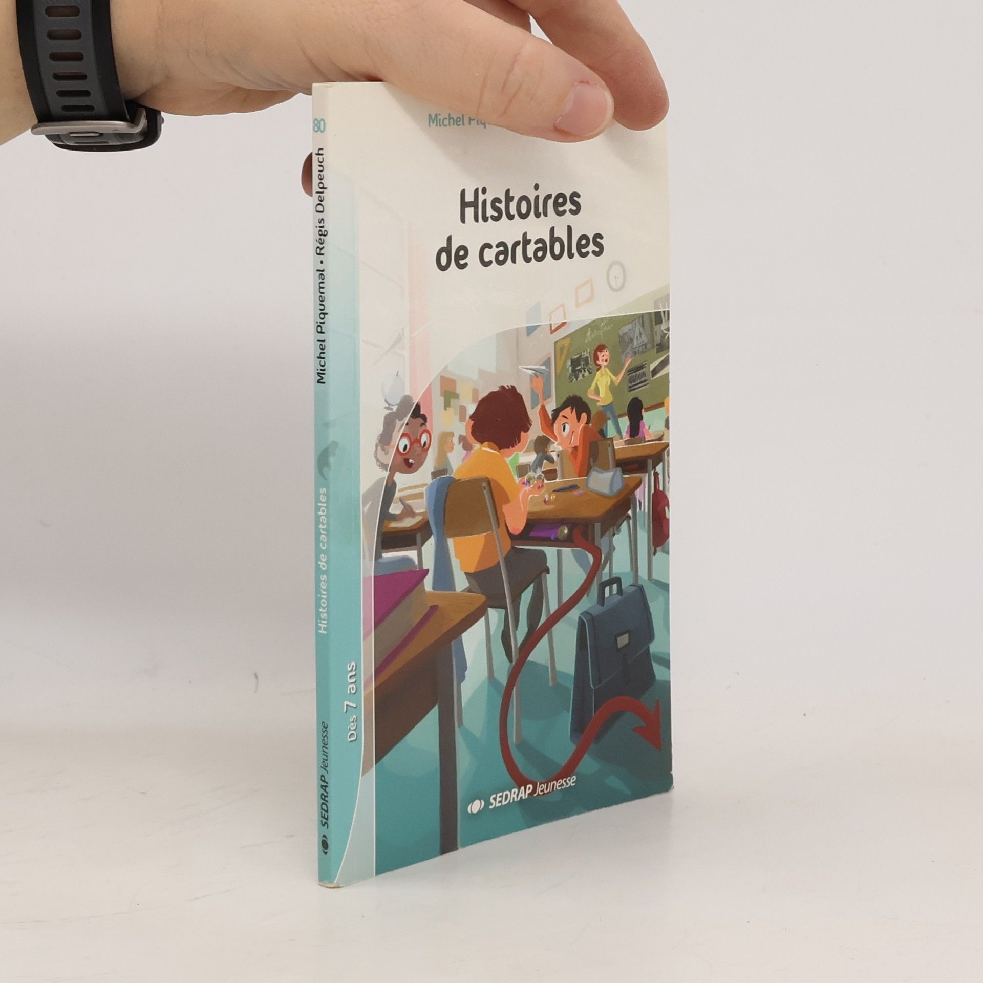 Régis Delpeuch Histoires de cartables - Roman