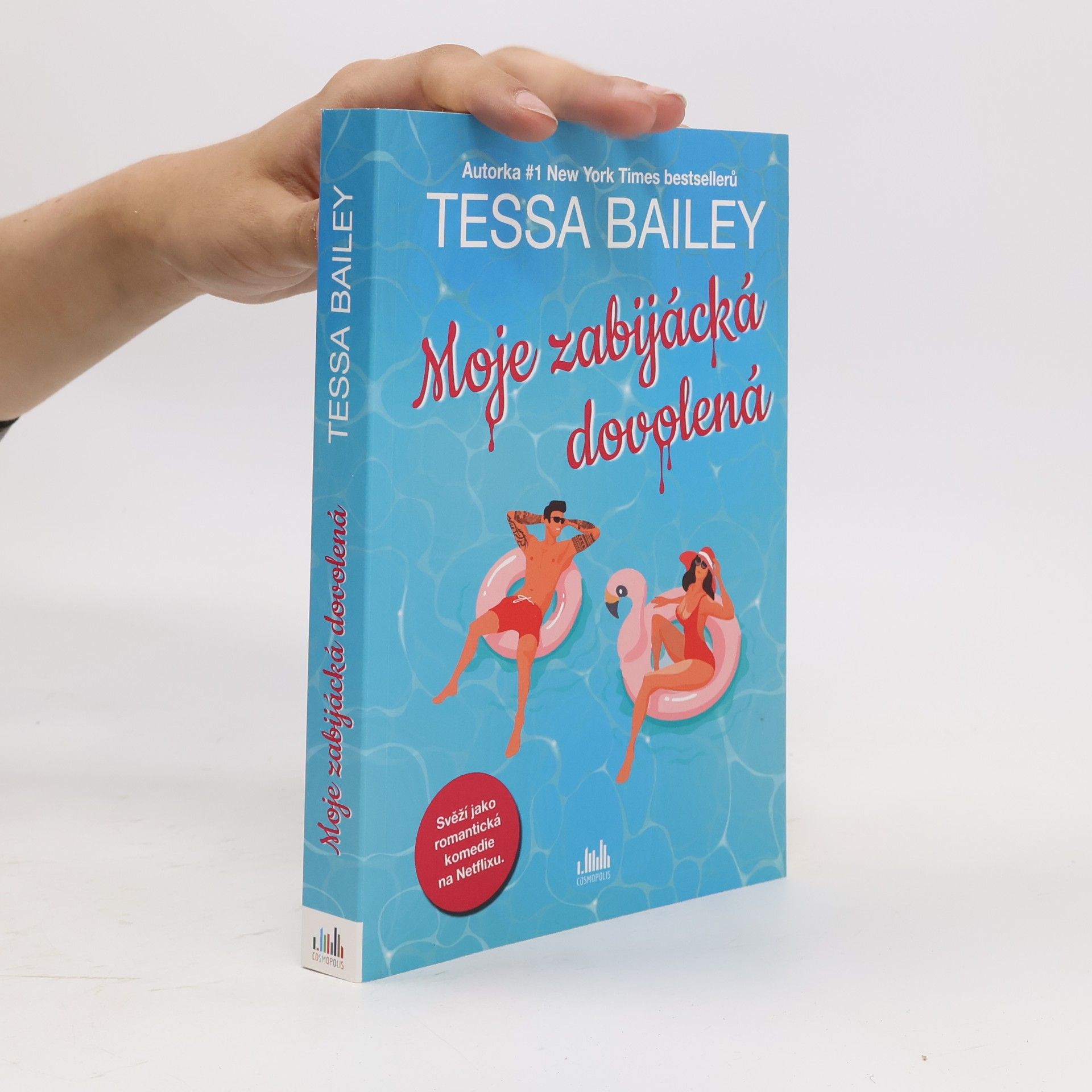 Tessa Bailey Moje zabijácká dovolená