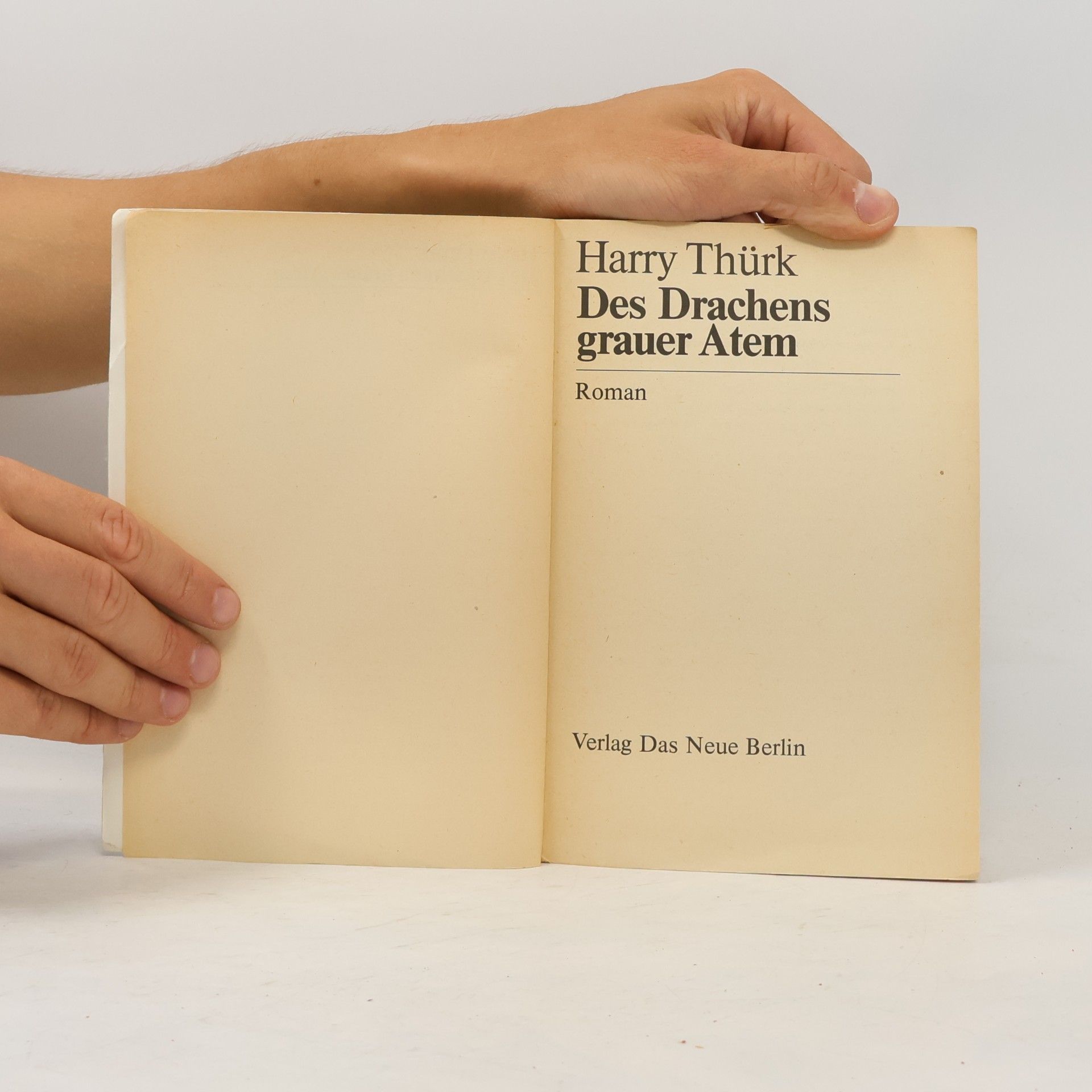 Harry Thürk Des Drachens grauer Atem