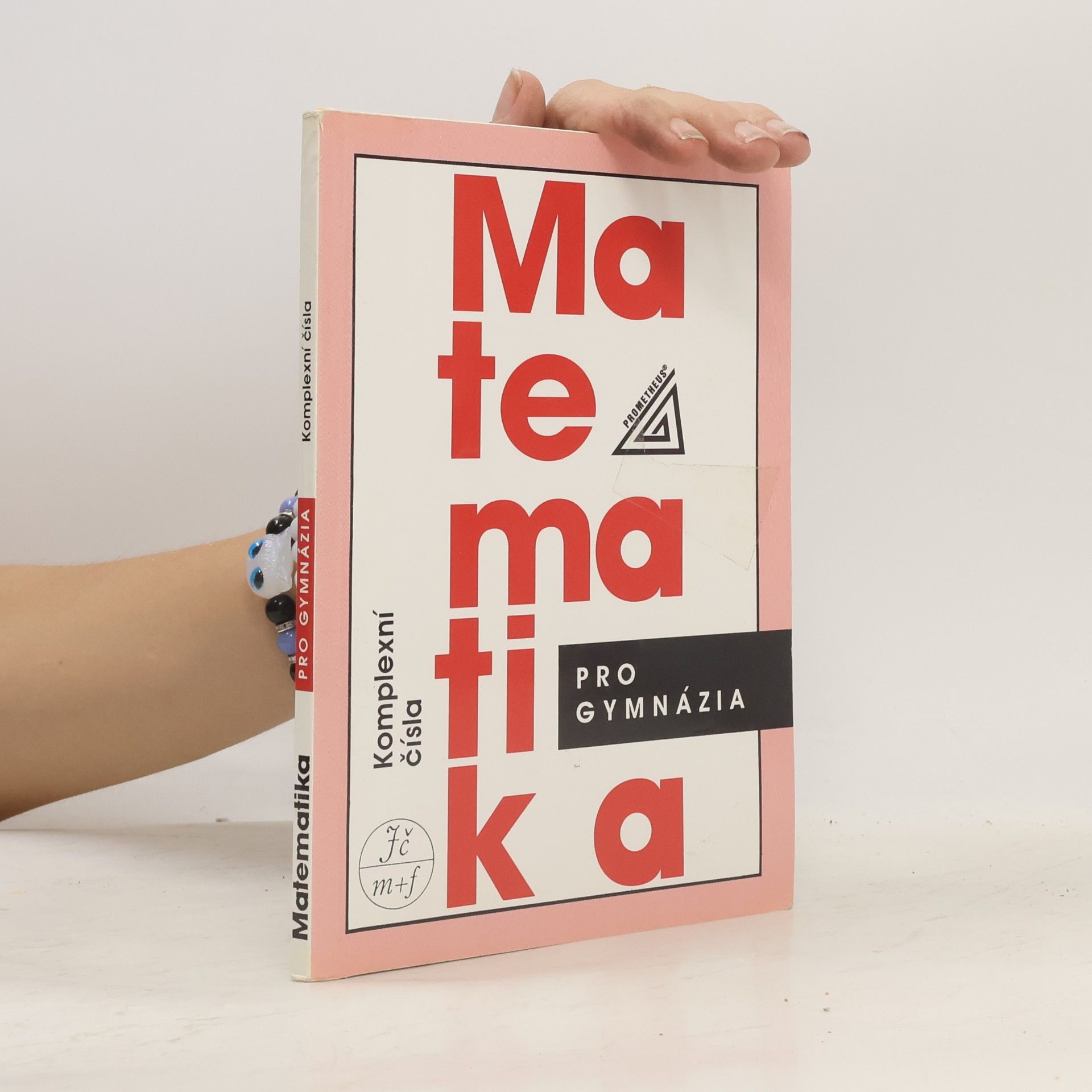 Emil Calda Matematika pro gymnázia. Komplexní čísla