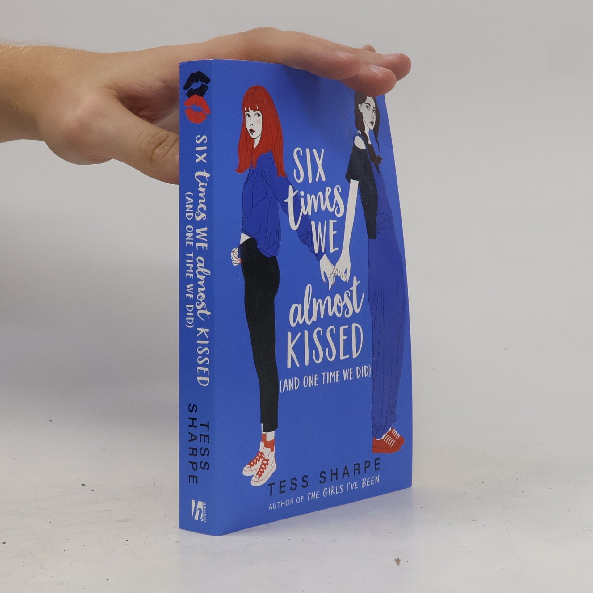 Tess Sharpe Six Times We Almost Kissed (and One Time We Did)