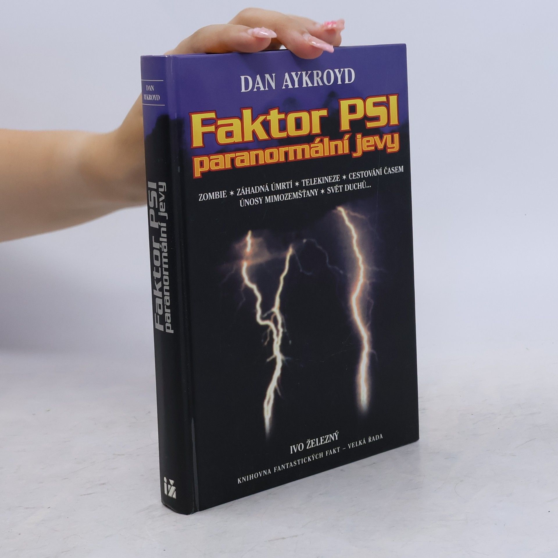 Dan Aykroyd Faktor PSI. Paranormální jevy