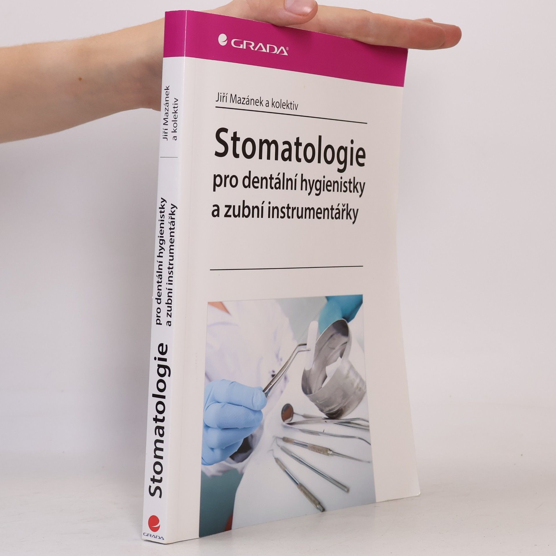 Jiří Mazánek Stomatologie pro dentální hygienistky a zubní instrumentářky