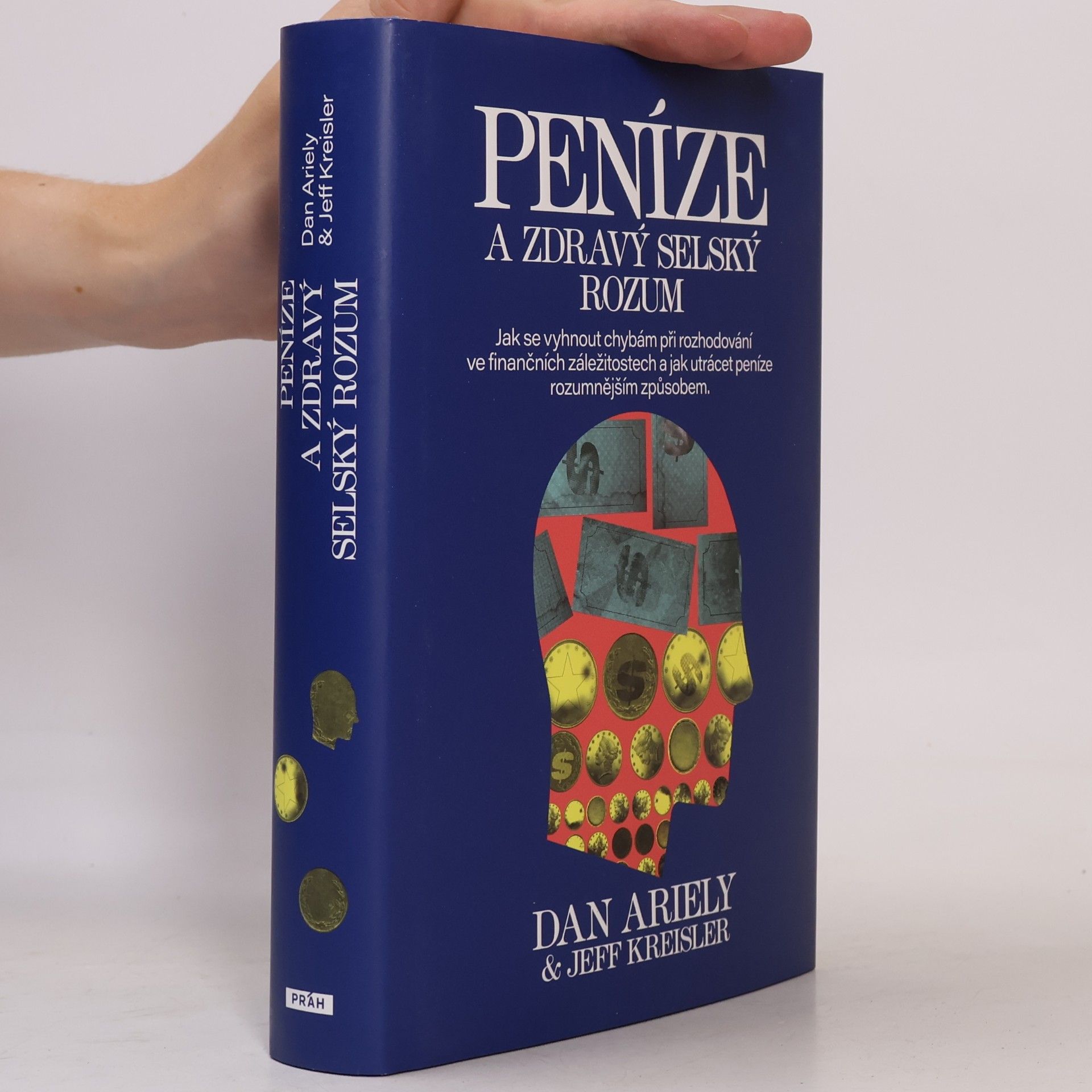 Dan Ariely Peníze a zdravý selský rozum