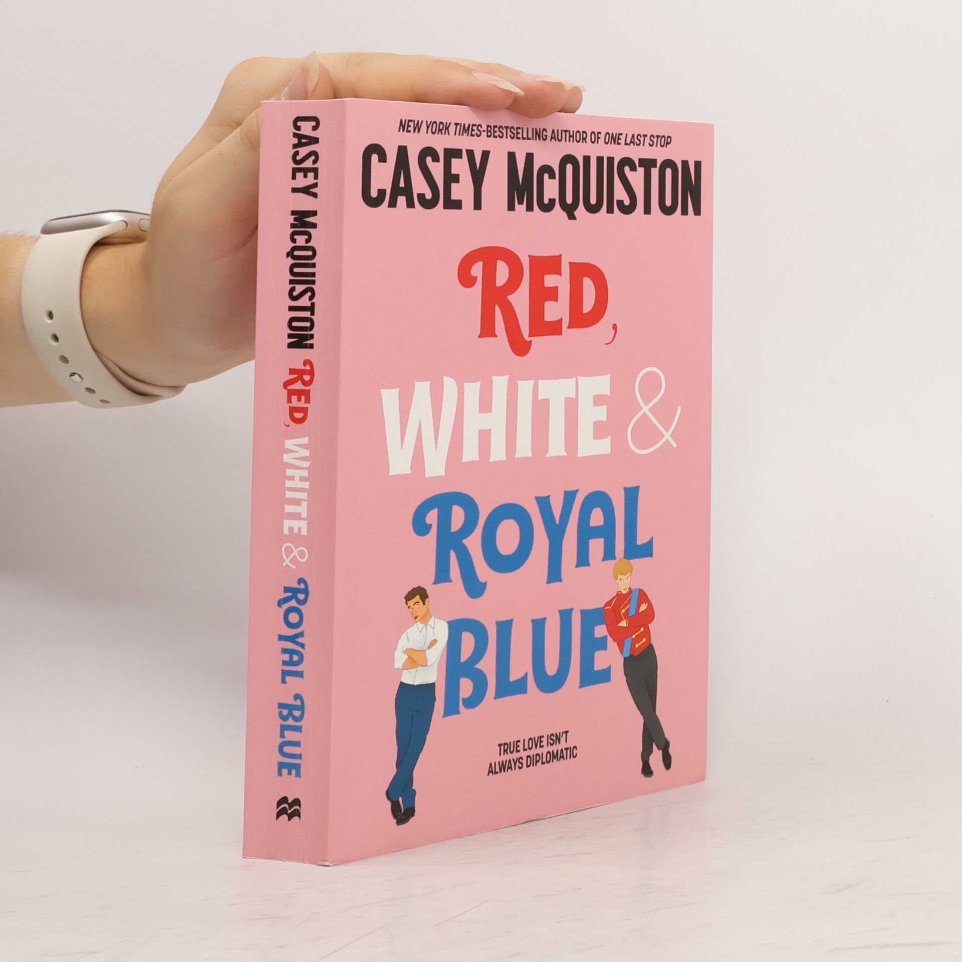 Casey McQuiston Red, white & royal blue