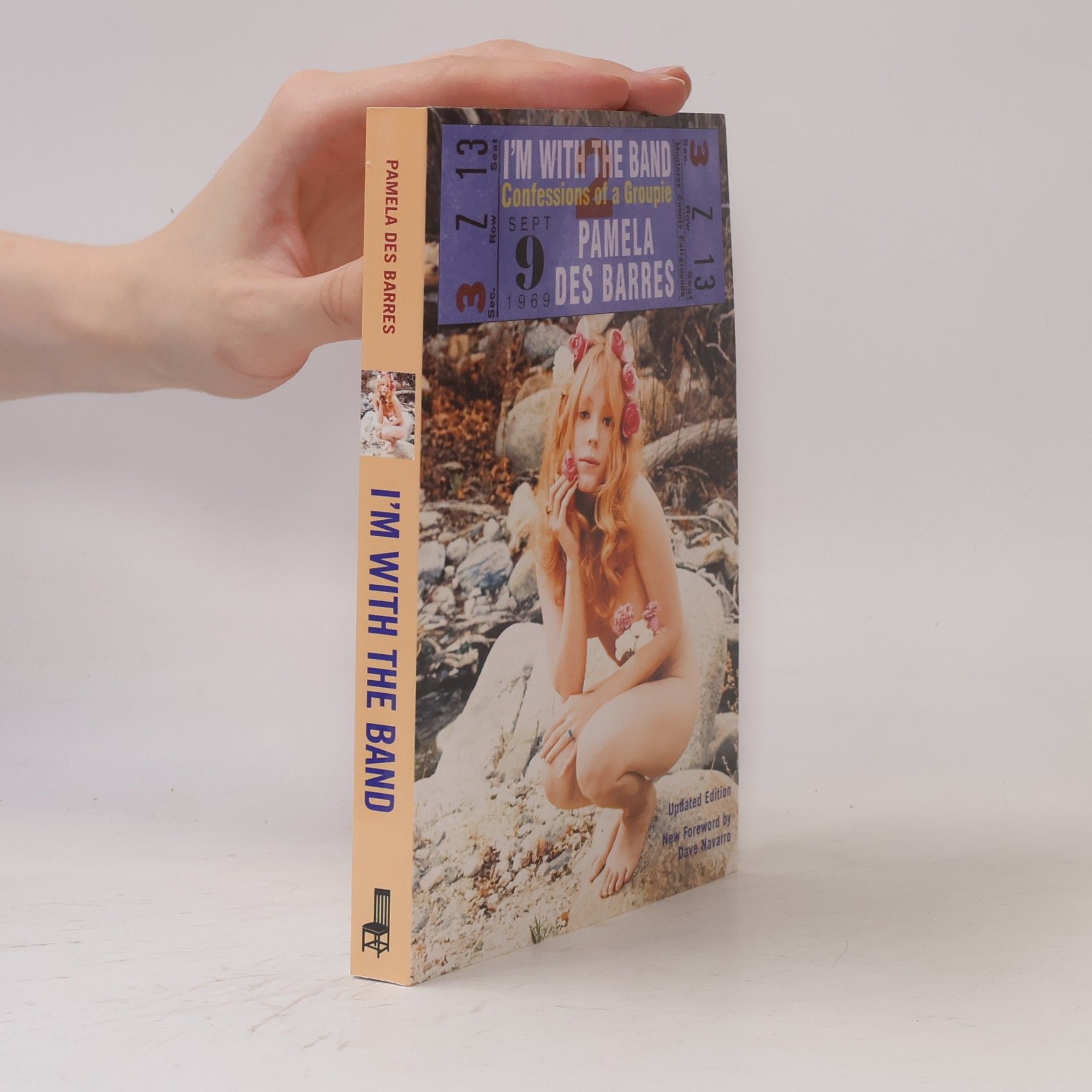 Pamela Des Barres I'm with the Band: Confessions of a Groupie