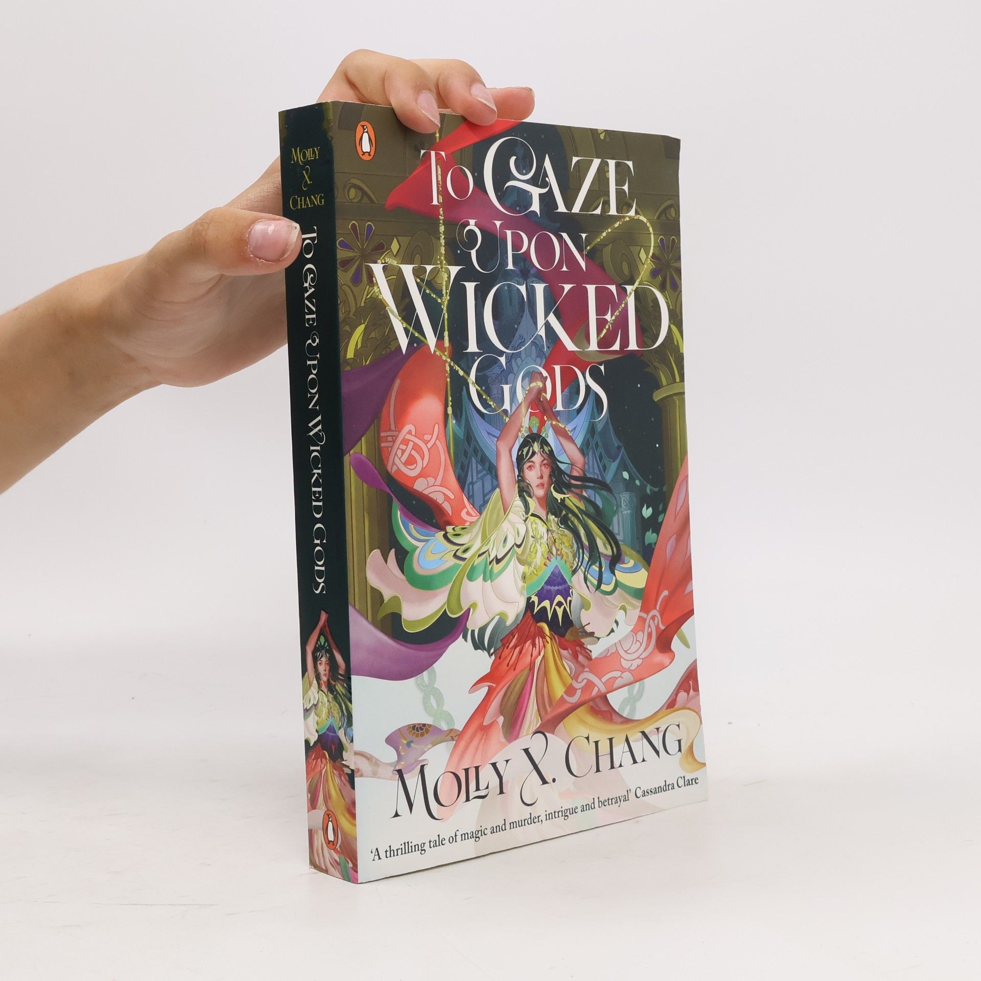 Chang Molly X. To Gaze Upon Wicked Gods