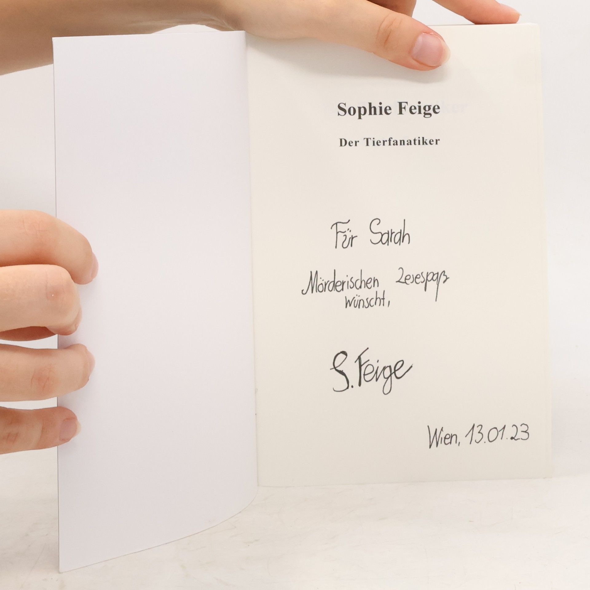 Sophie Feige Der Tierfanatiker