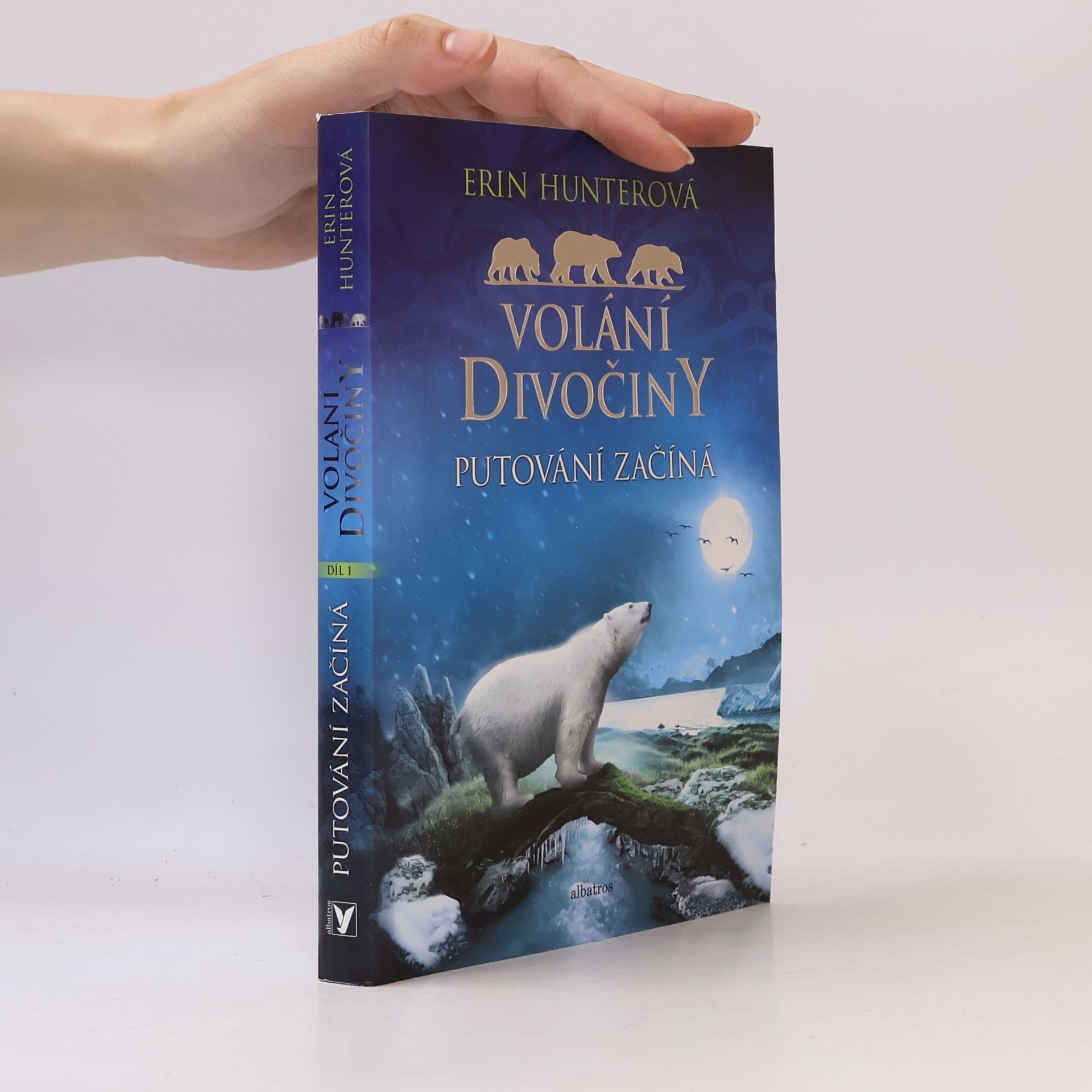 Erin Hunter Volání divočiny. Putování začíná