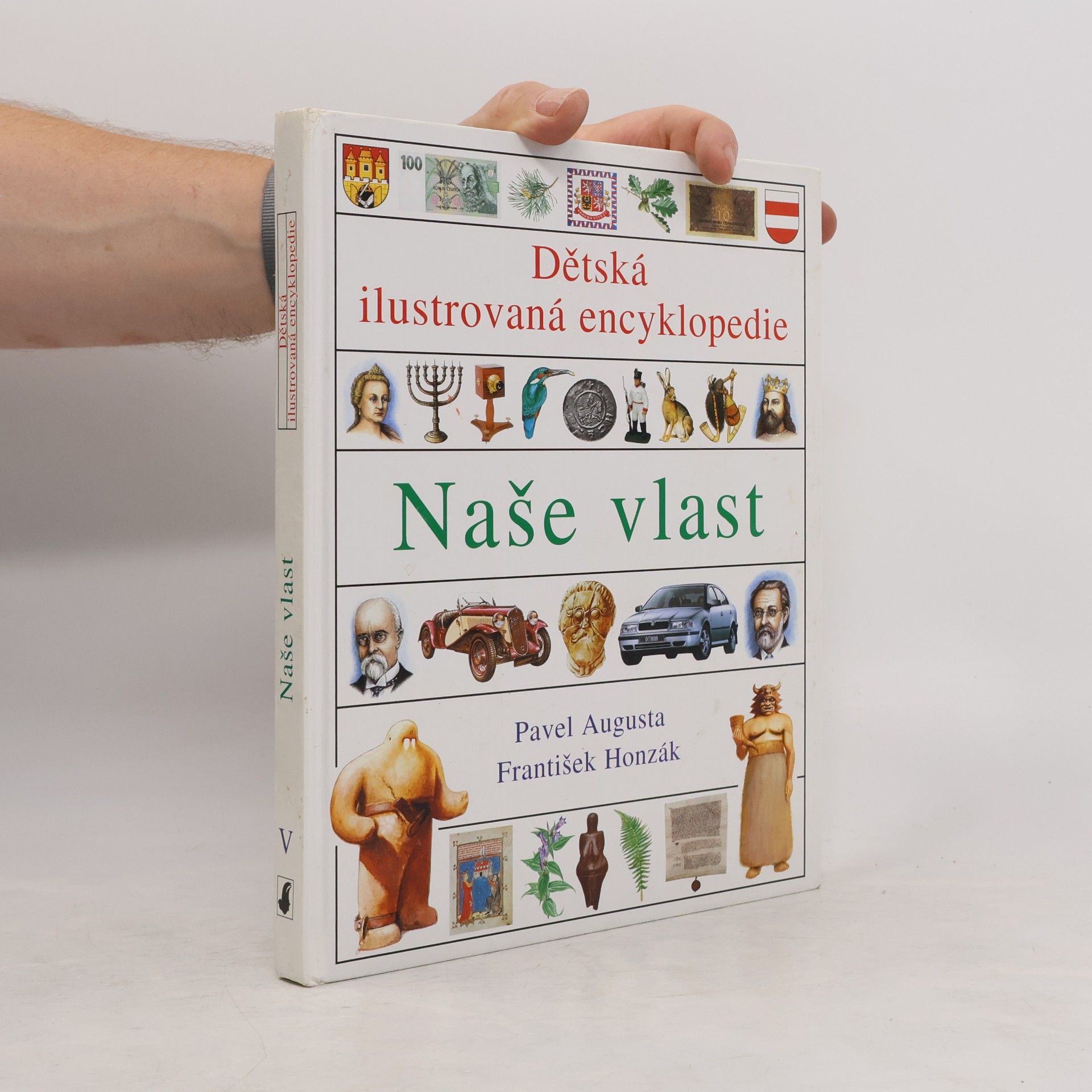 František Honzák Dětská ilustrovaná encyklopedie. 5. díl. Naše vlast