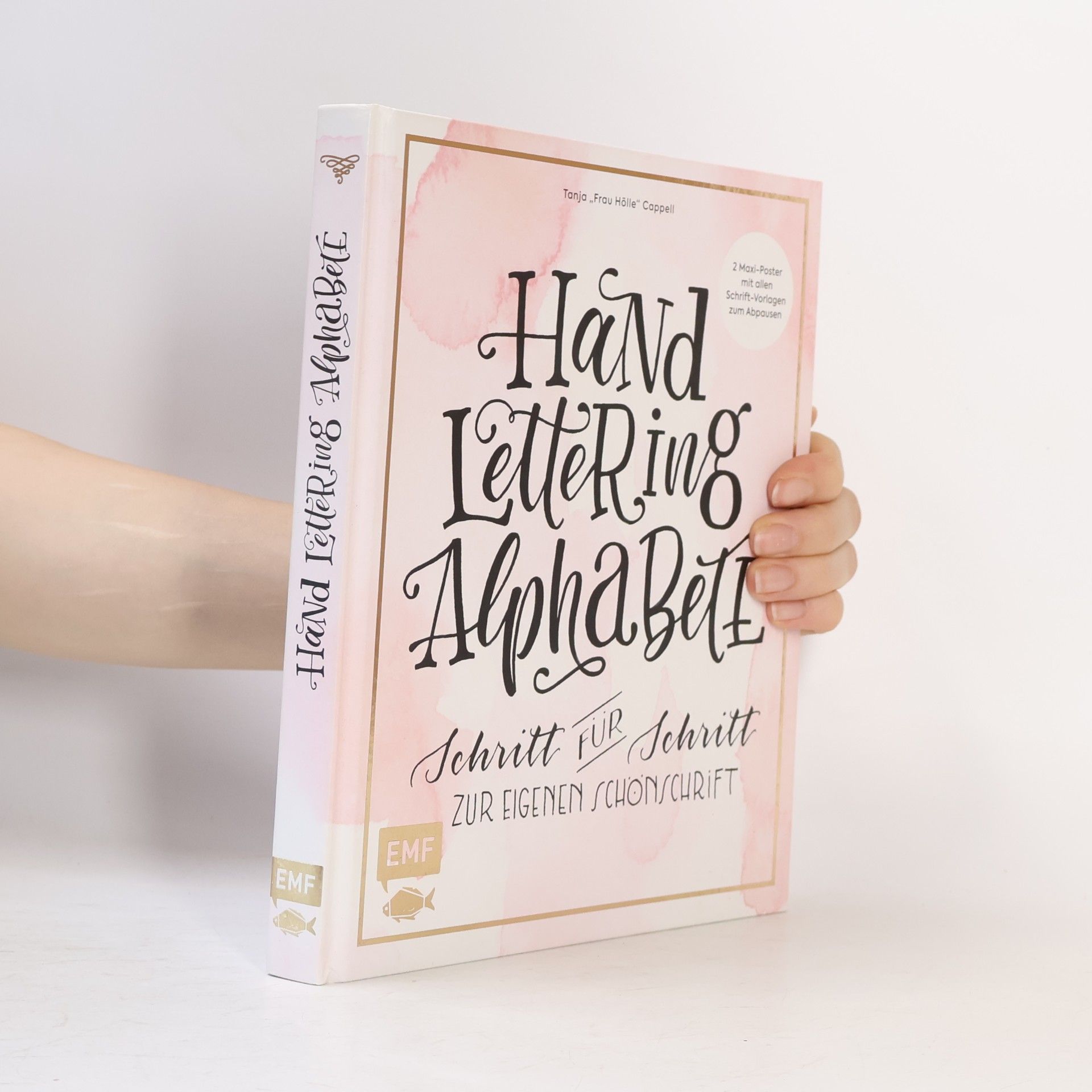 Tanja Cappell Hand Lettering Alphabete. Schritt für schritt zur eigenen Schönschrift