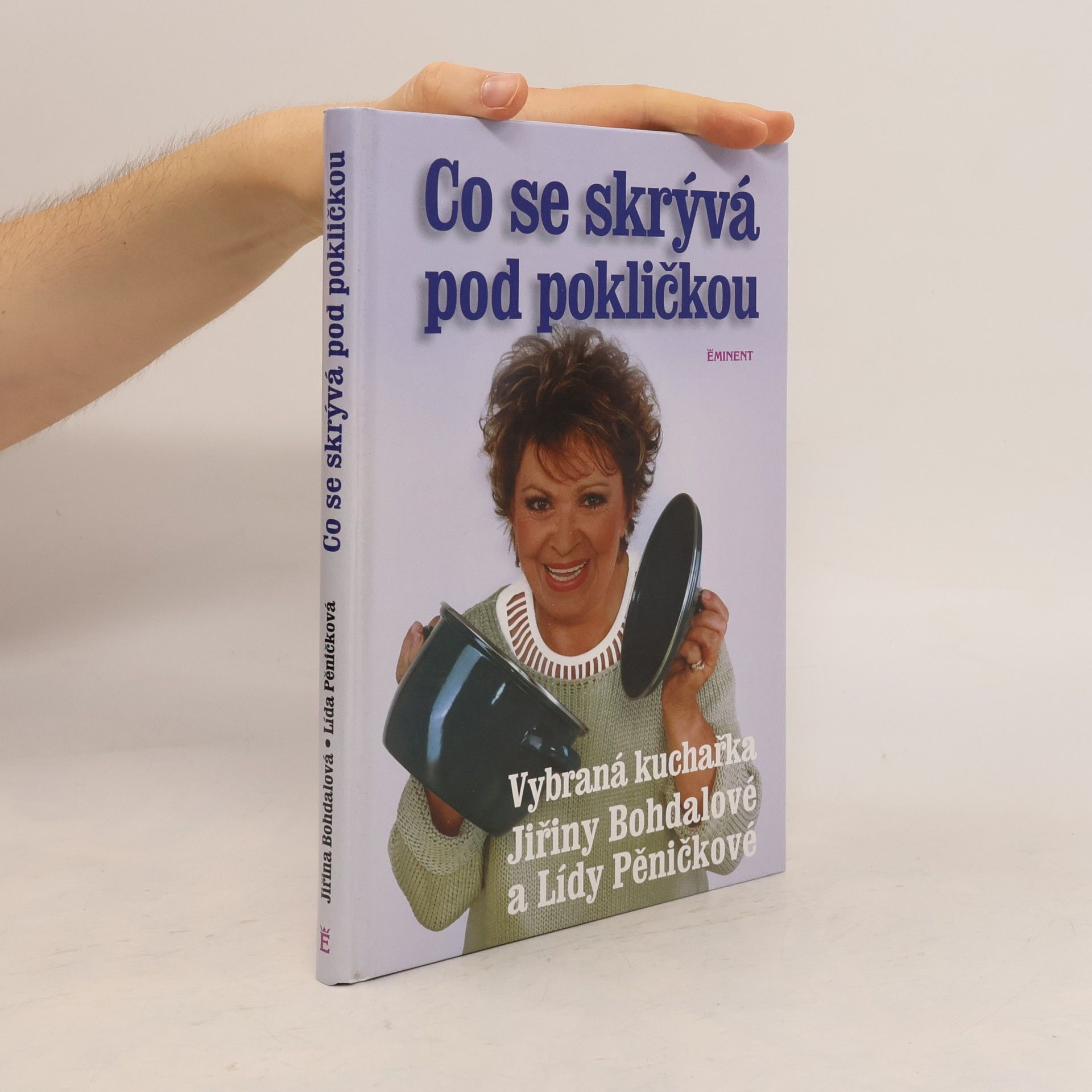 Lída Pěničková Co se skrývá pod pokličkou