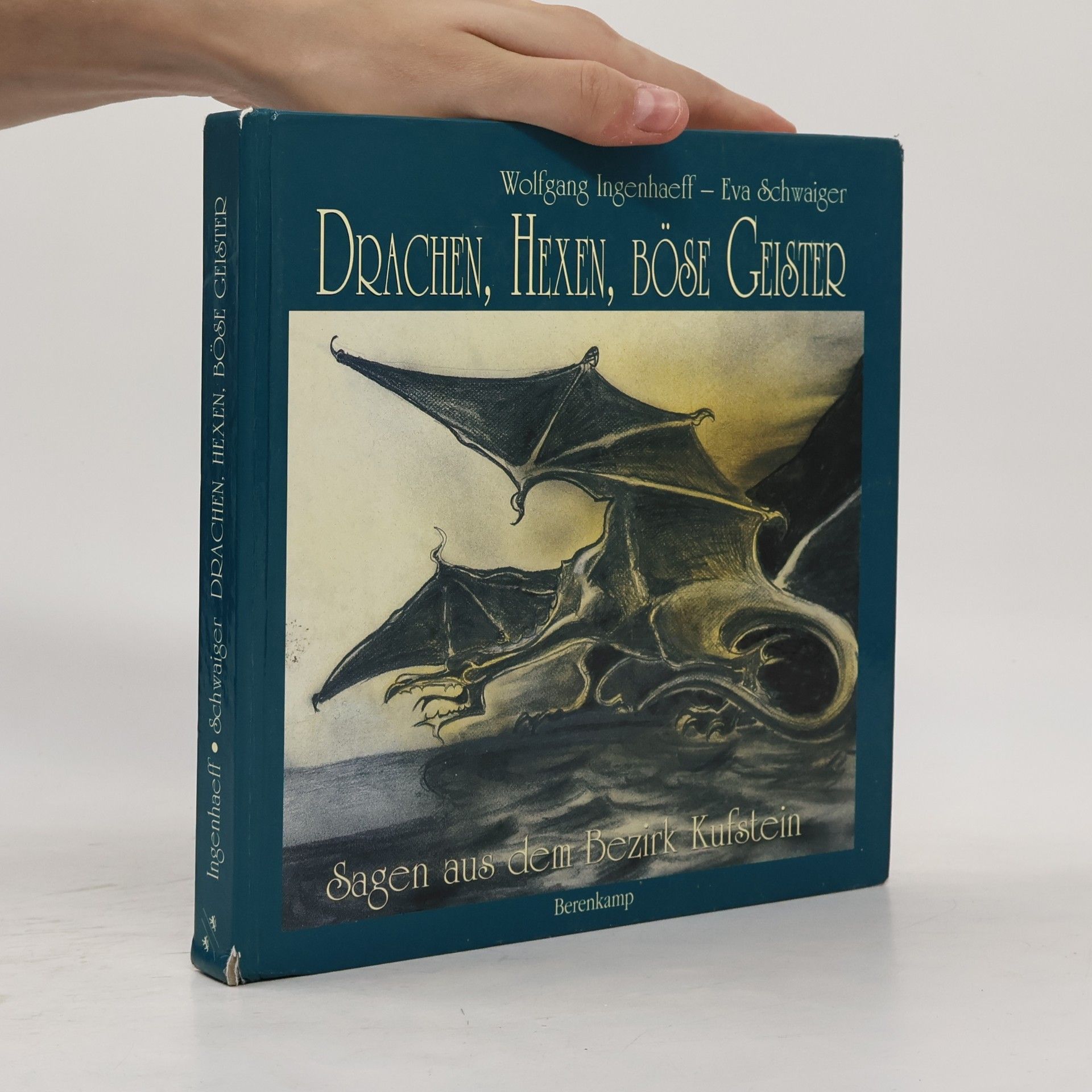 Eva Schwaiger Drachen, Hexen, böse Geister