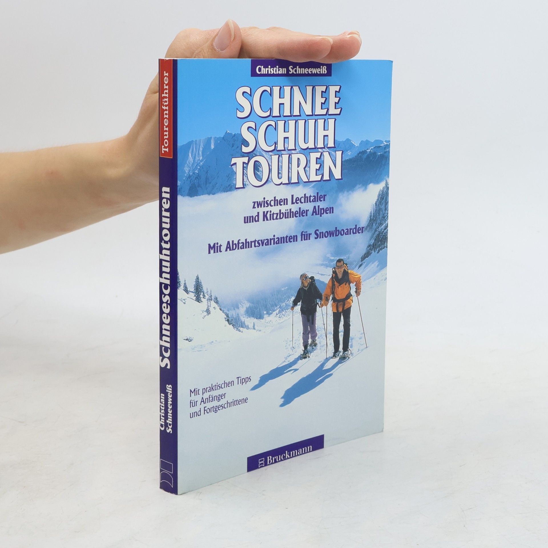 Christian Schneeweiß Schneeschuhtouren zwischen Lechtaler und Kitzbüheler Alpen.