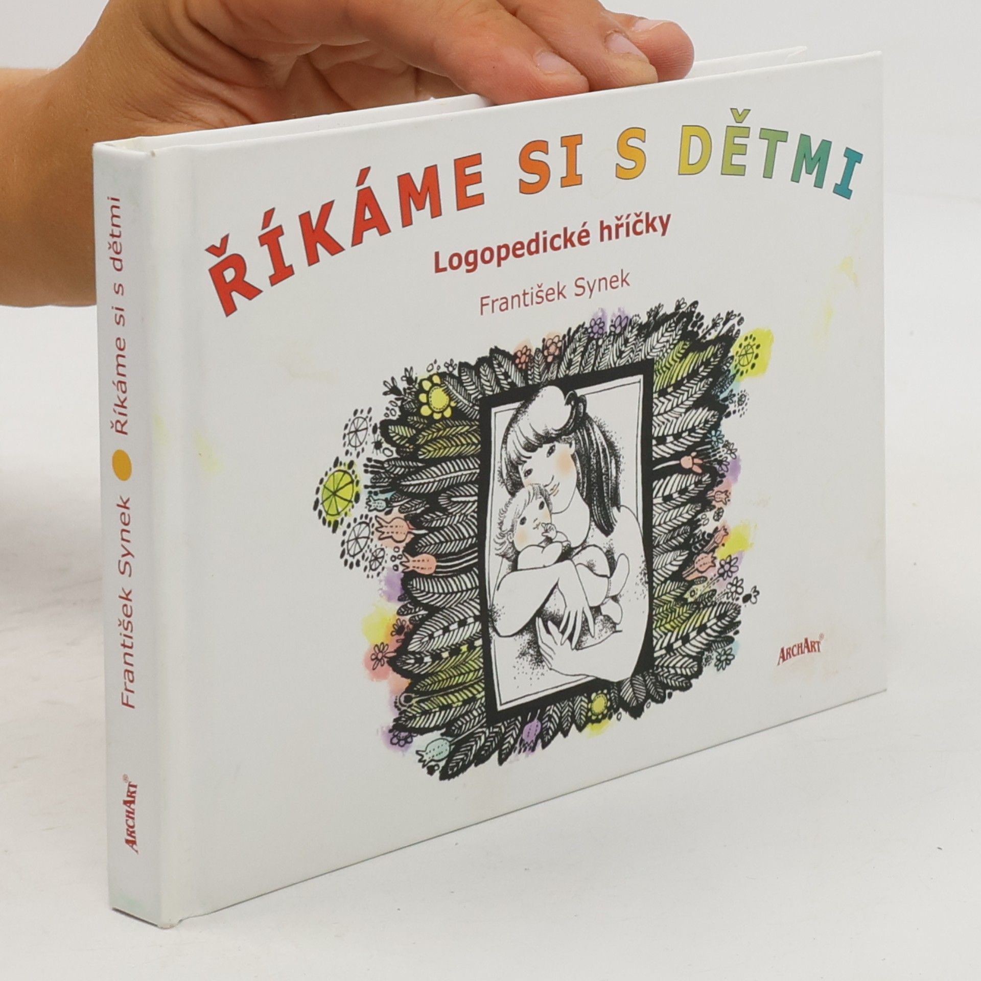 František Synek Říkáme si s dětmi