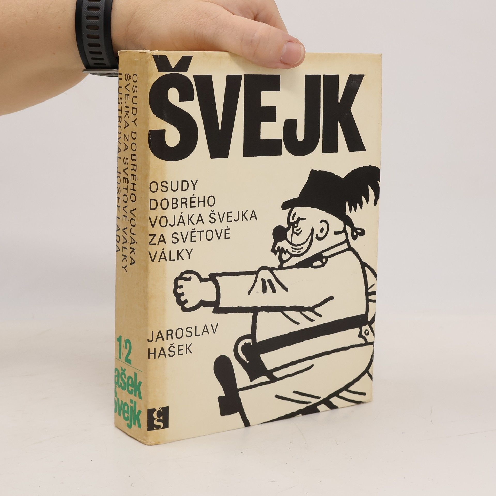 Osudy dobrého vojáka Švejka za světové války 1/2