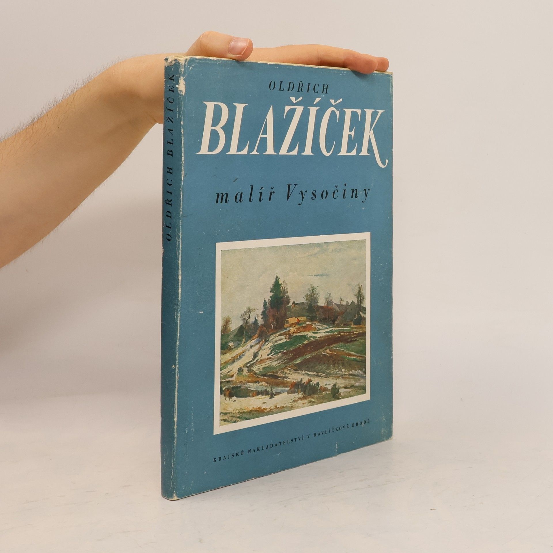 Oldřich Blažíček Malíř Vysočiny