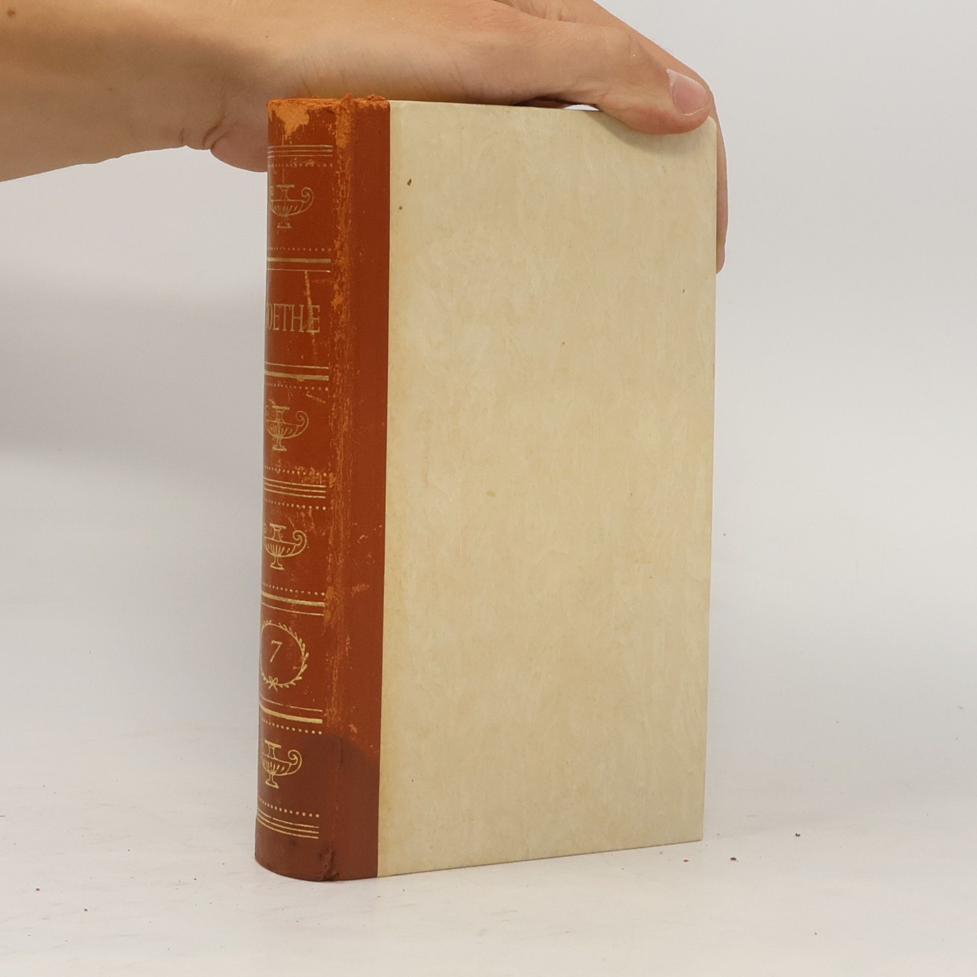 Johann Wolfgang von Goethe Gesammelte Werke in sieben Bänden. Band 7