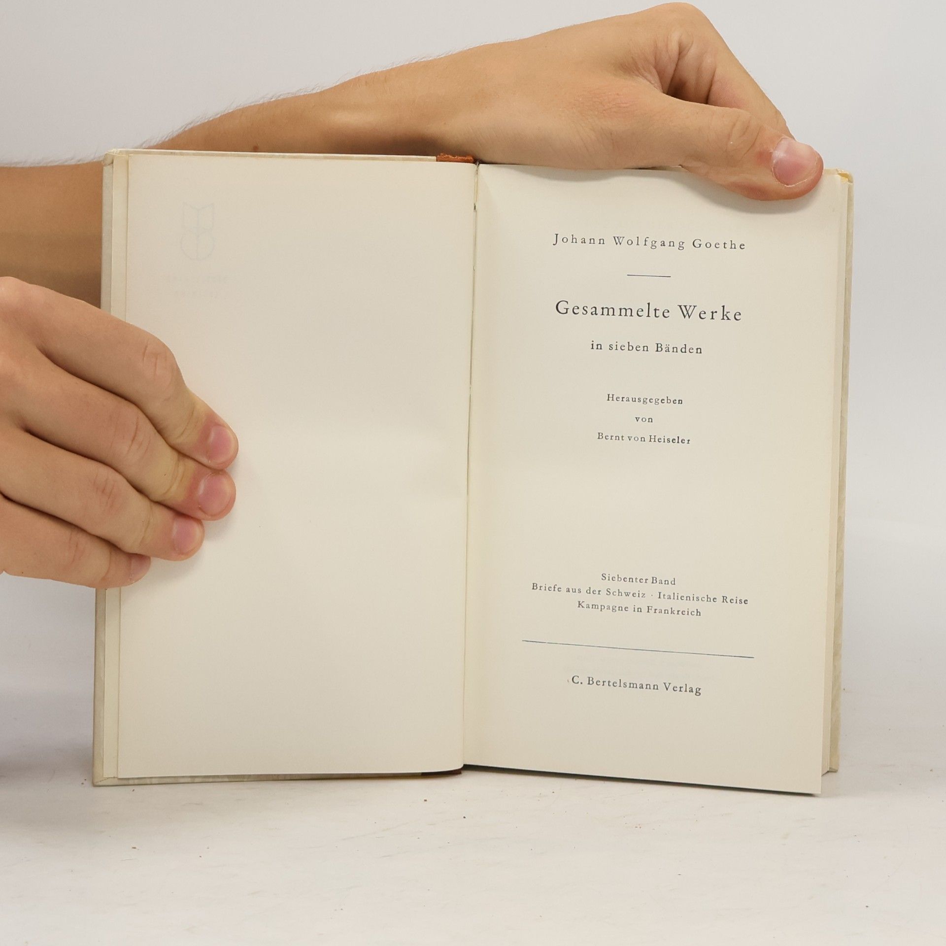 Johann Wolfgang von Goethe Gesammelte Werke in sieben Bänden. Band 7