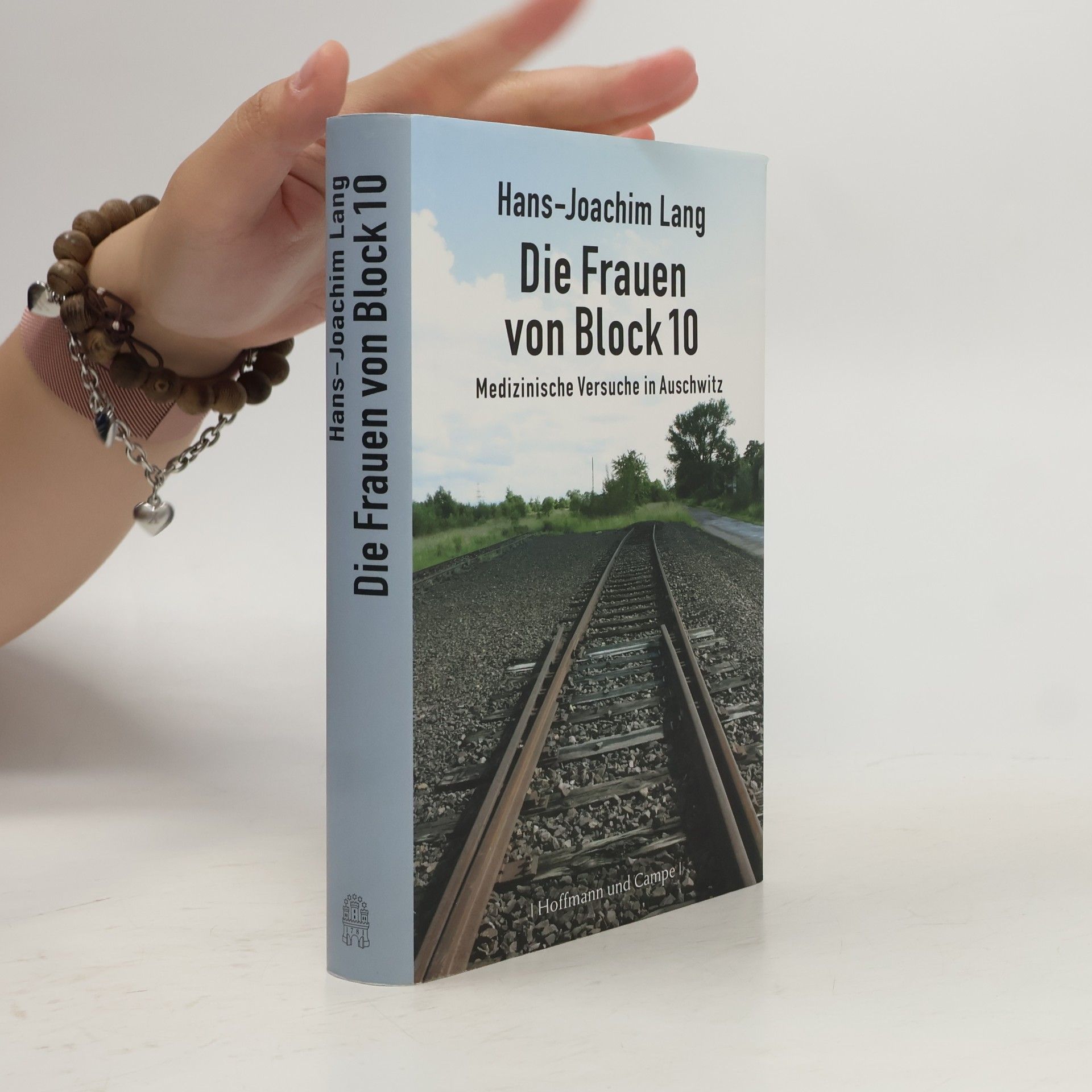 Hans-Joachim Lang Die Frauen von Block 10