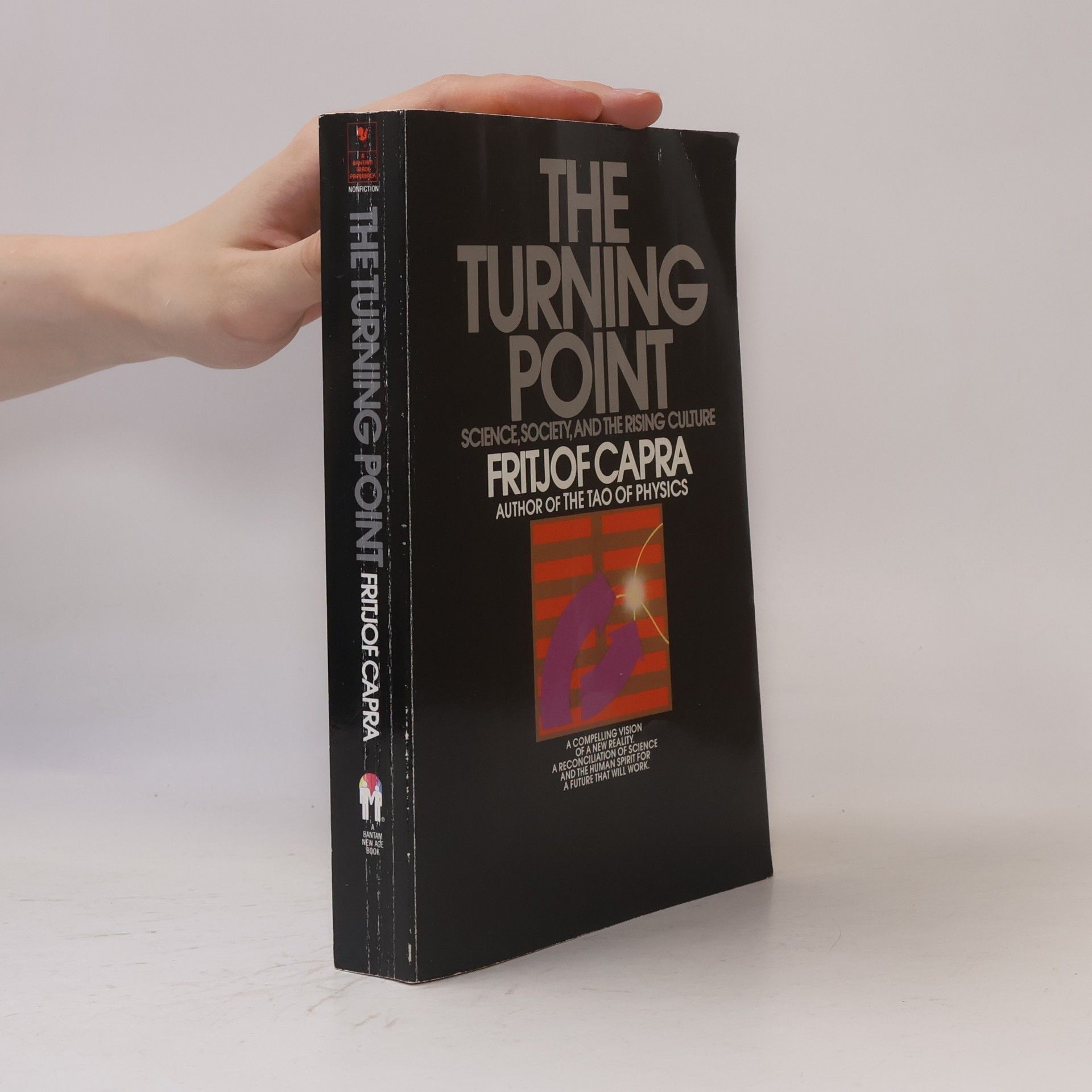 Fritjof Capra The turning point : science, society, and the rising culture