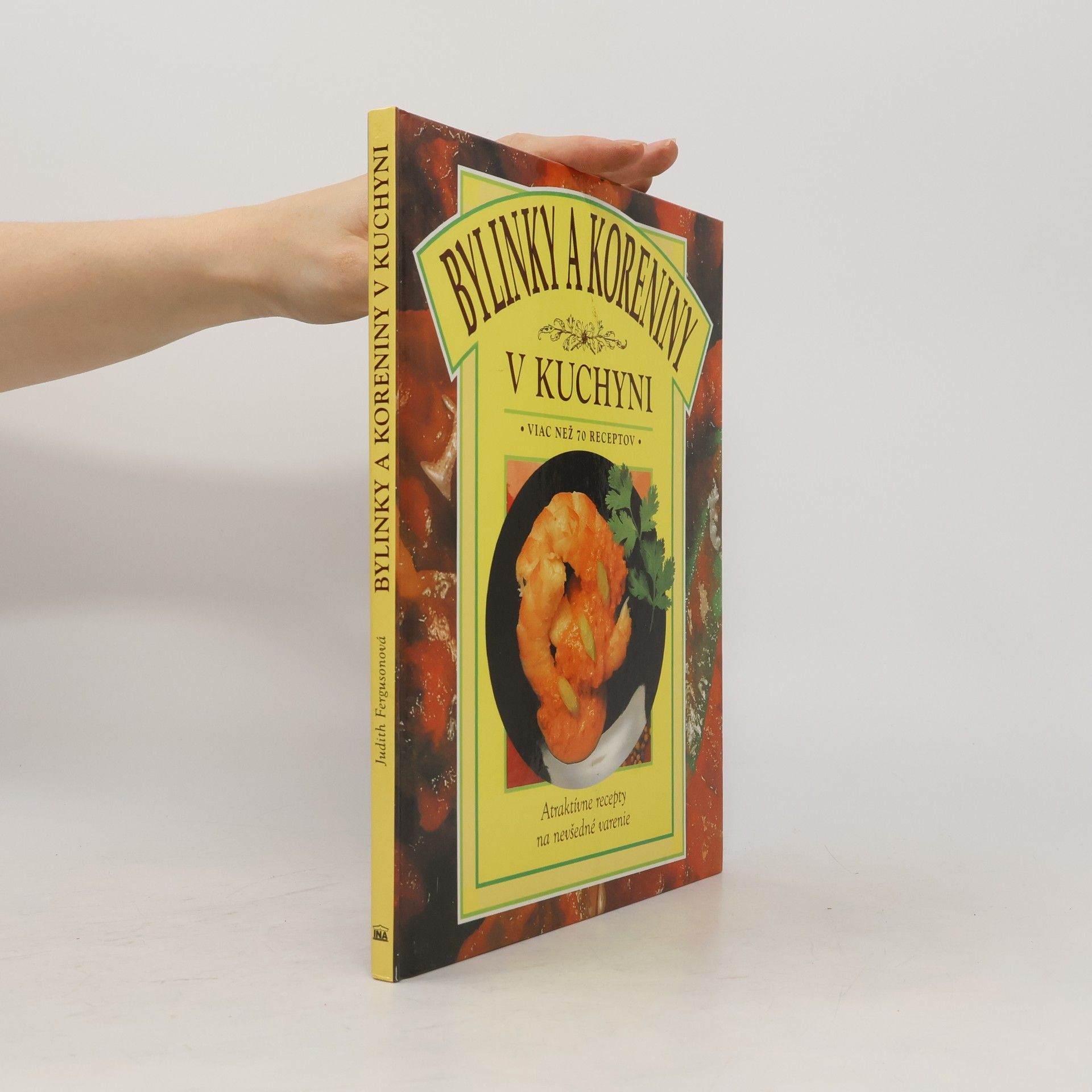 Judith Ferguson Bylinky a koreniny v kuchyni
