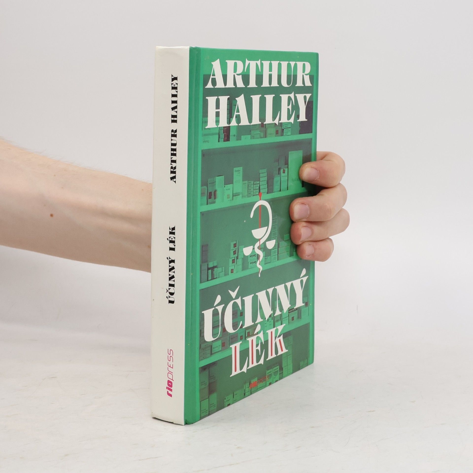 Arthur Hailey Účinný lék