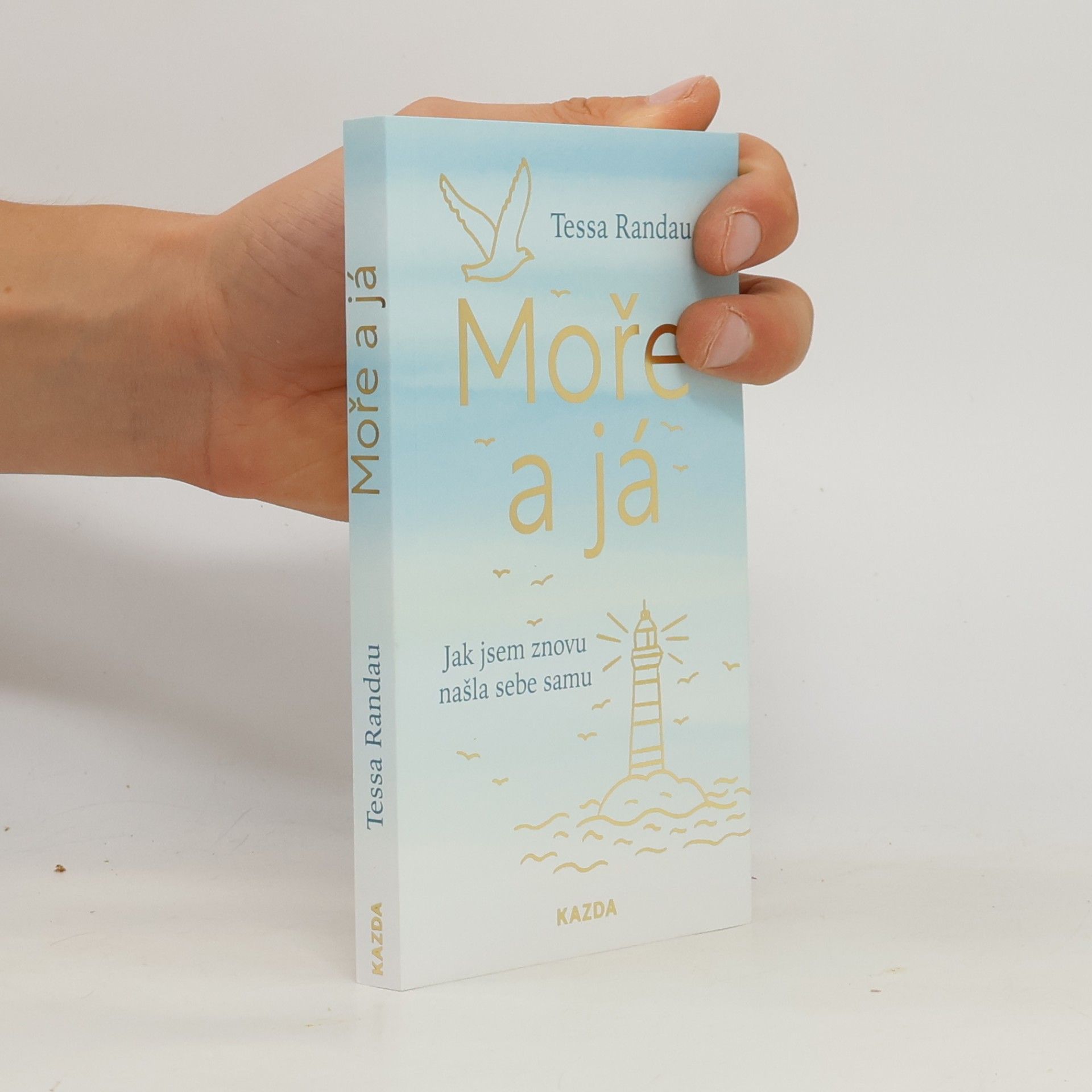 Tessa Randau Moře a já. Jak jsem znovu našla sebe samu