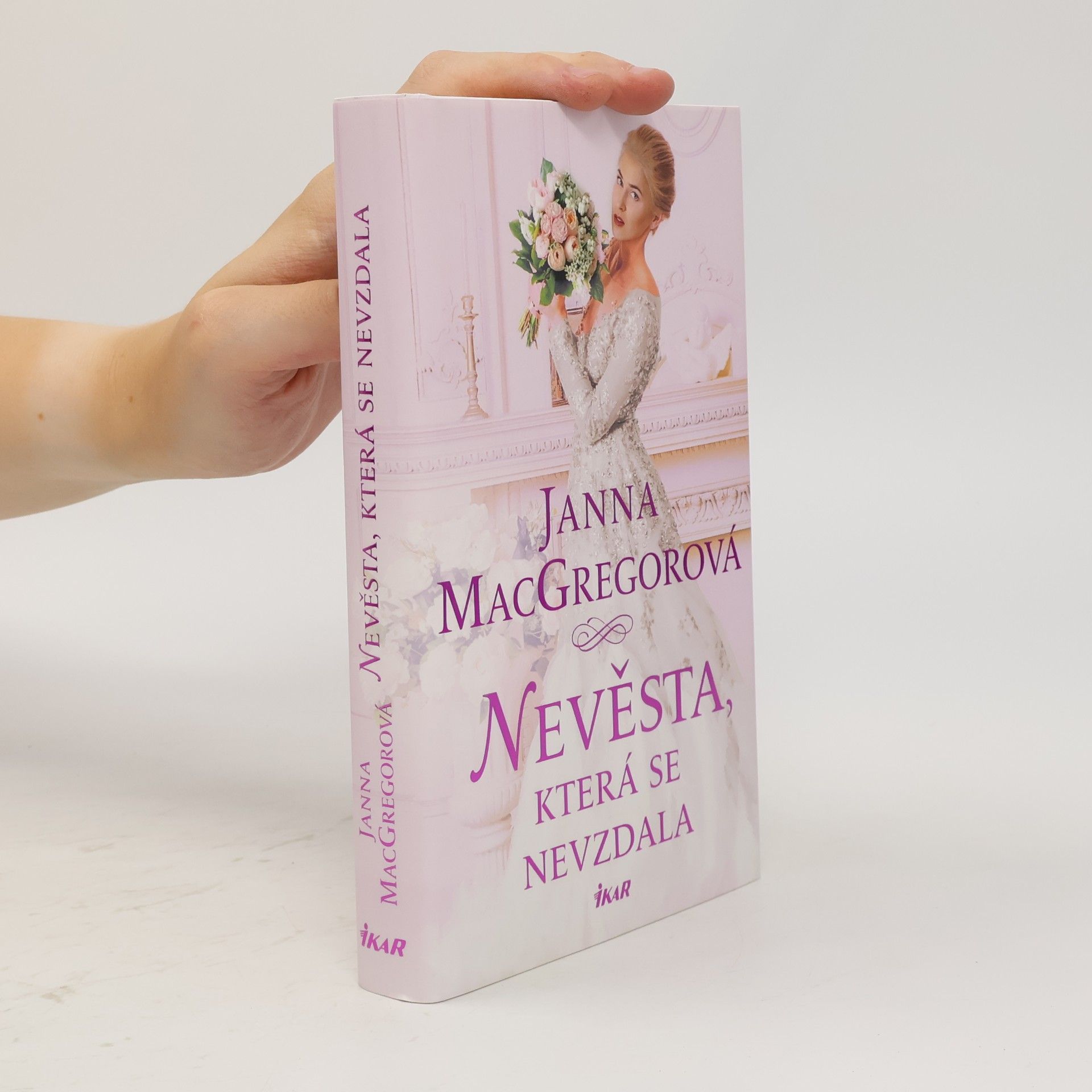 Janna MacGregor Nevěsta, která se nevzdala
