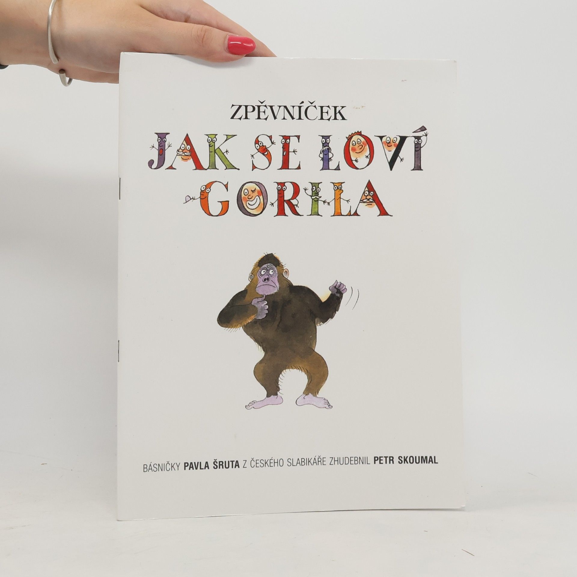 Petr Skoumal Jak se loví gorila : zpěvníček