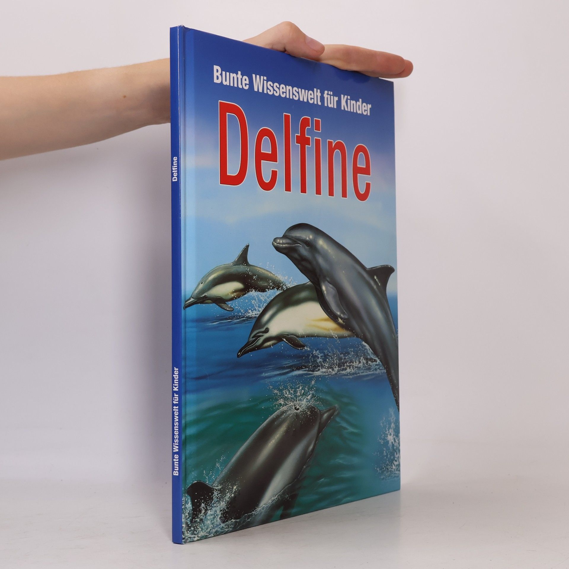 Various authors Bunte Wissenwelt für Kinder. Delfine