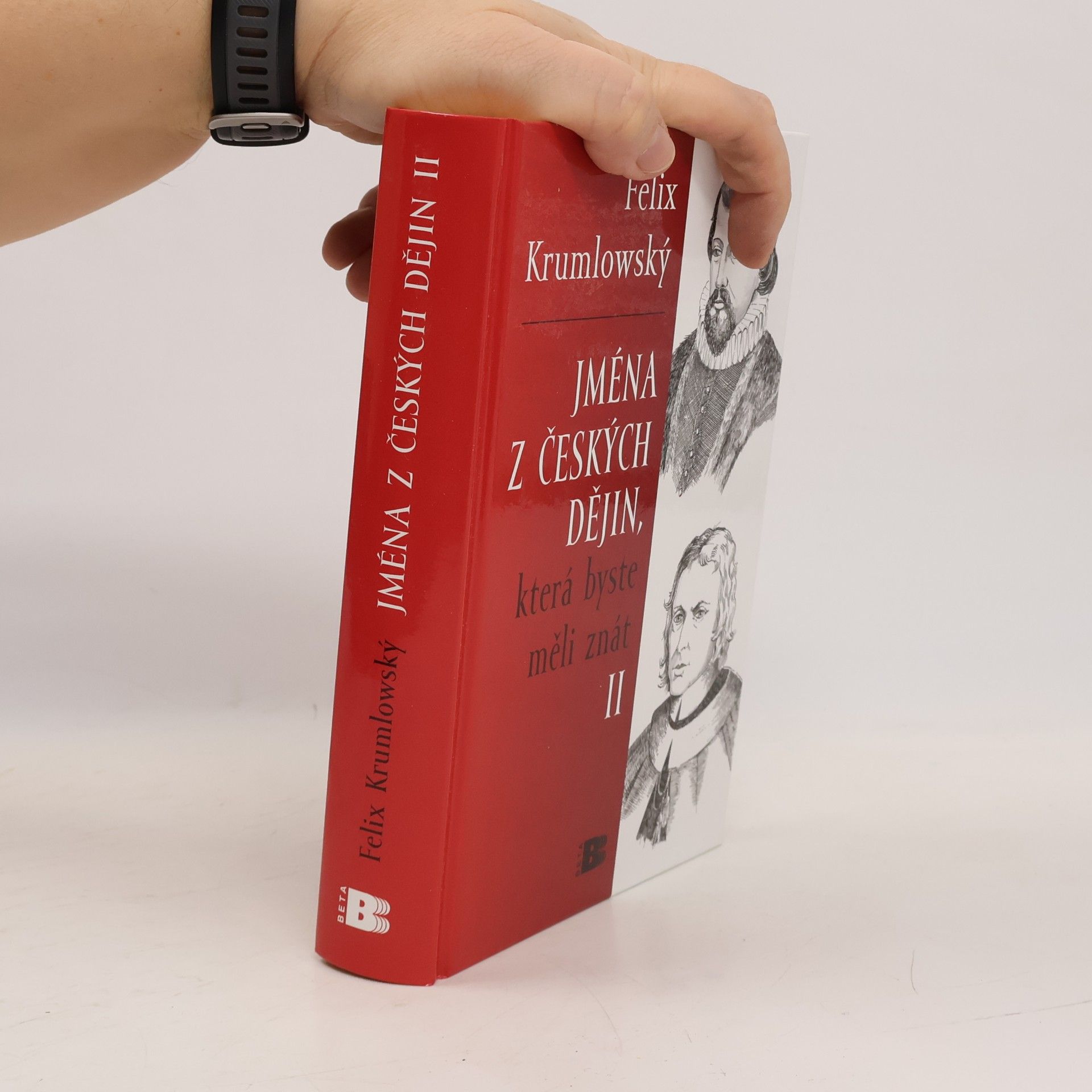 Felix Krumlowský Jména z českých dějin, která byste měli znát II.