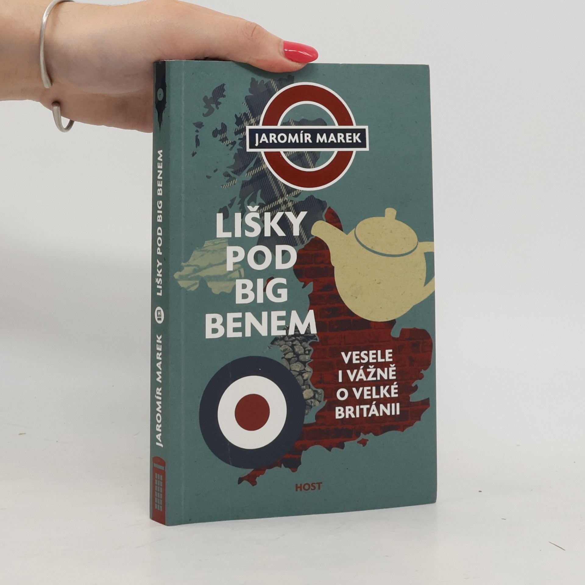 Jaromír Marek Lišky pod Big Benem: Vesele i vážně o Velké Británii