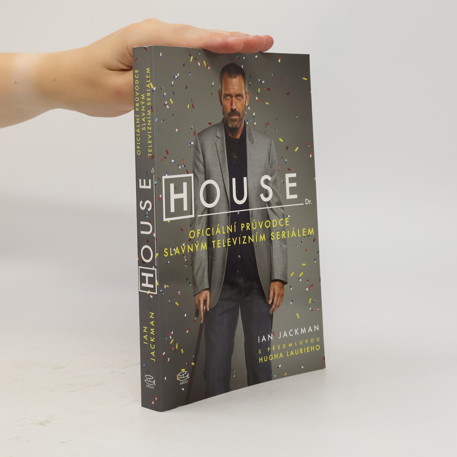 Ian Jackman Dr. House: oficiální průvodce slavným televizním seriálem