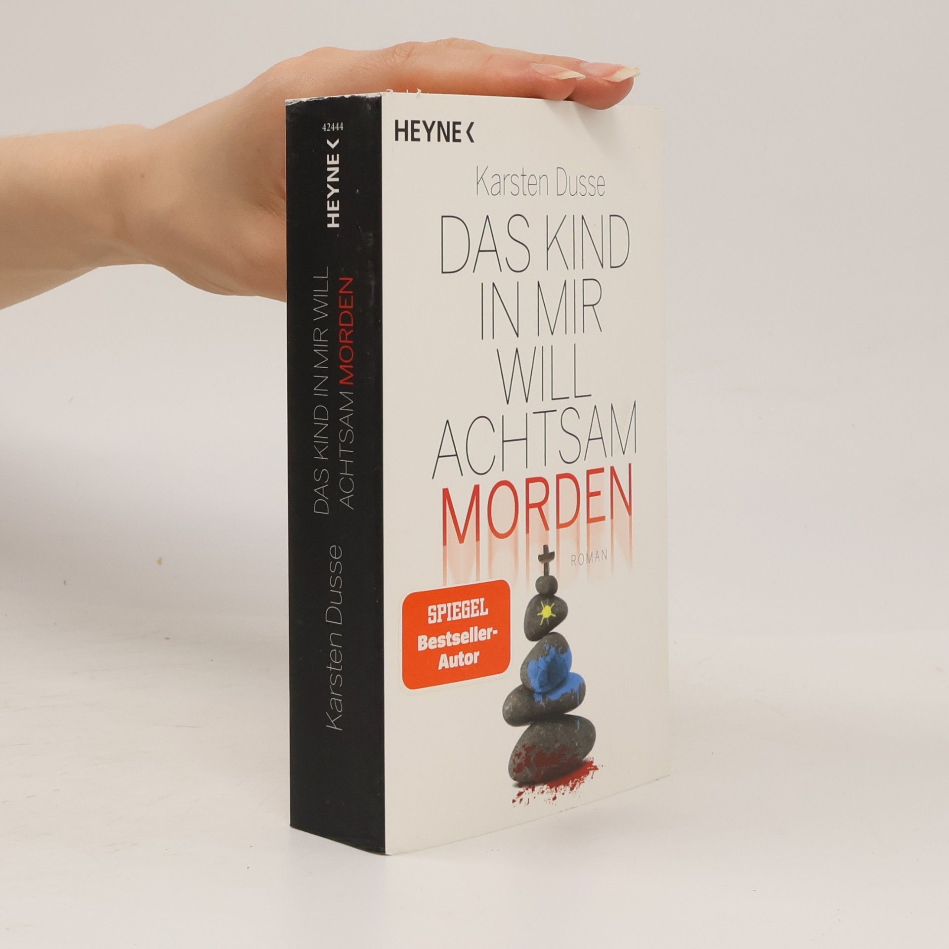 Karsten Dusse Das Kind in mir will achtsam morden