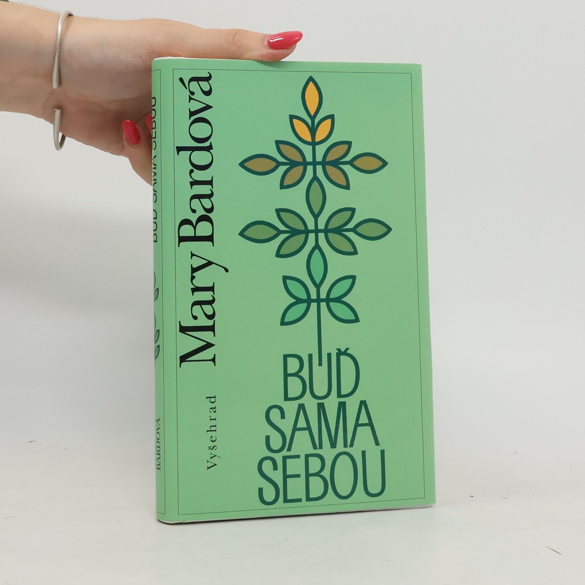 Mary Bard Buď sama sebou