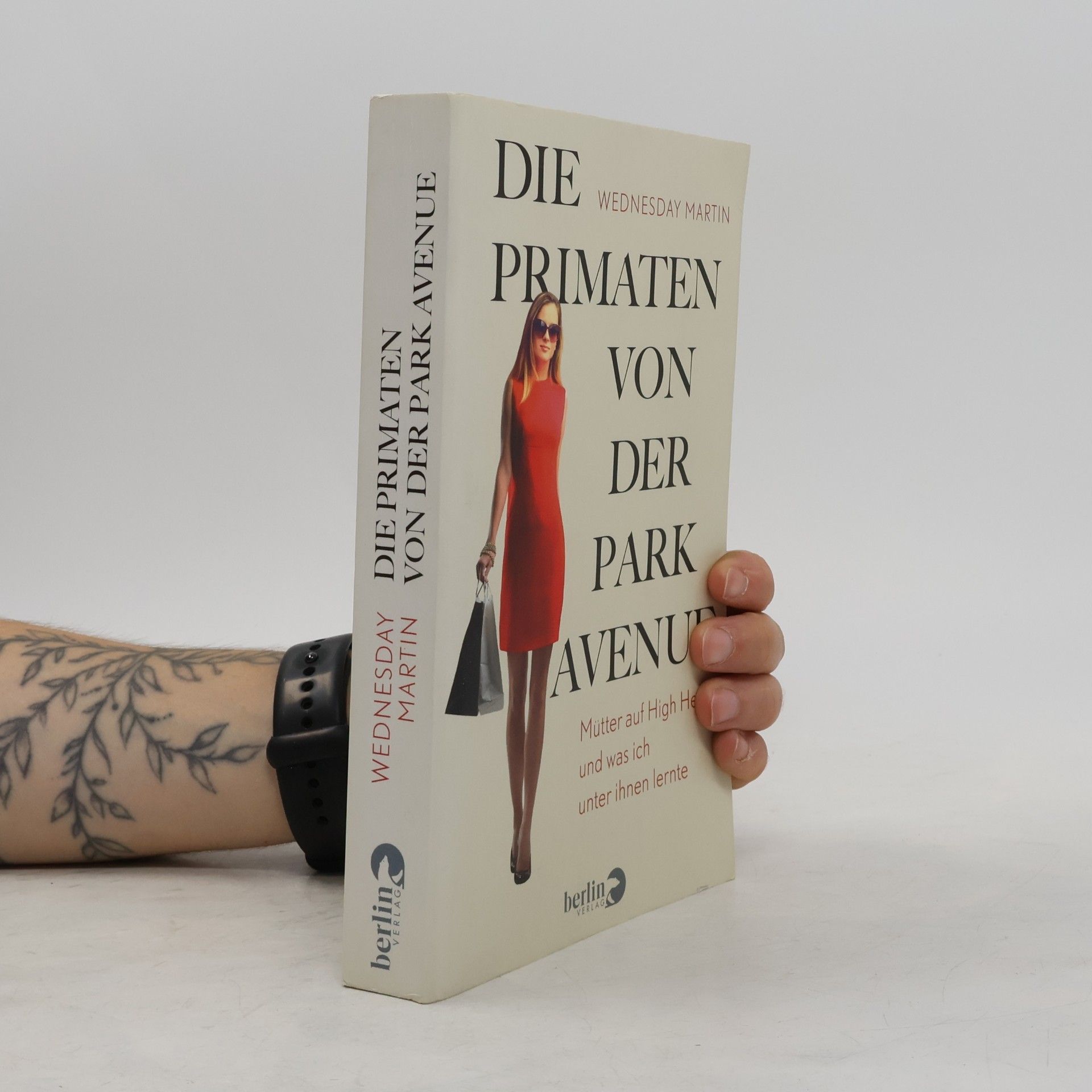 Wednesday Martin Die Primaten von der Park Avenue