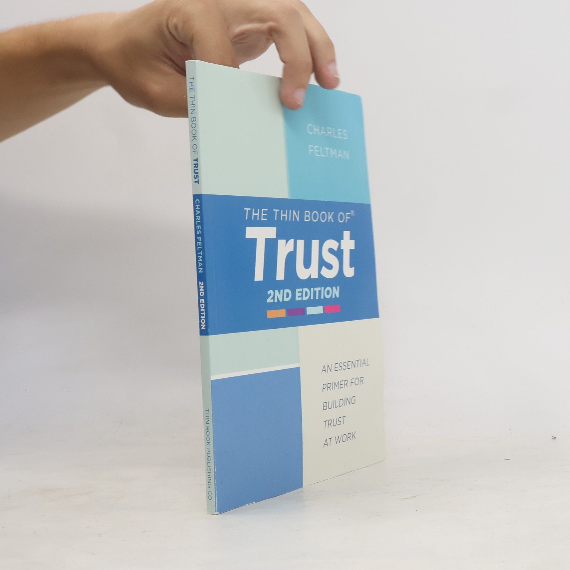 Charles Feltman The Thin Book of Trust