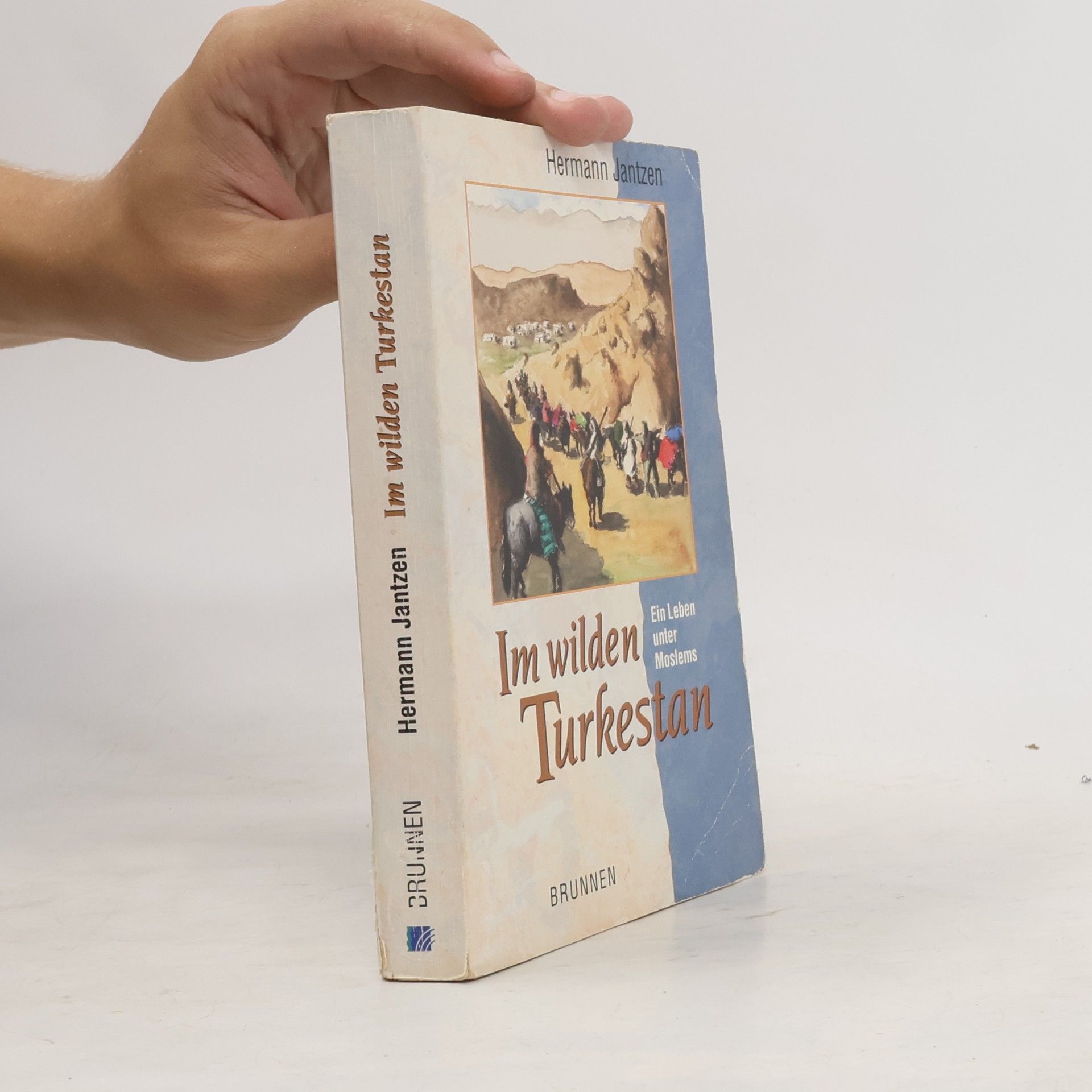 Hermann Jantzen Im wilden Turkestan