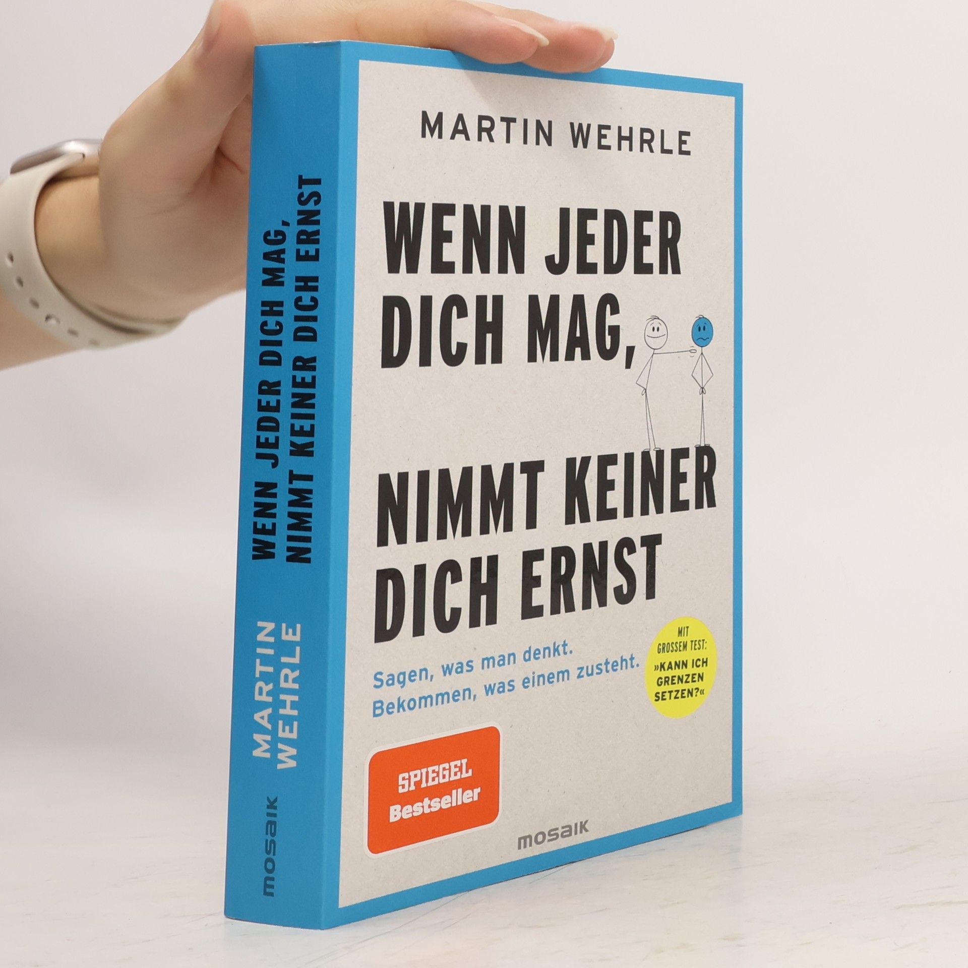 Martin Wehrle Wenn jeder dich mag, nimmt keiner dich ernst