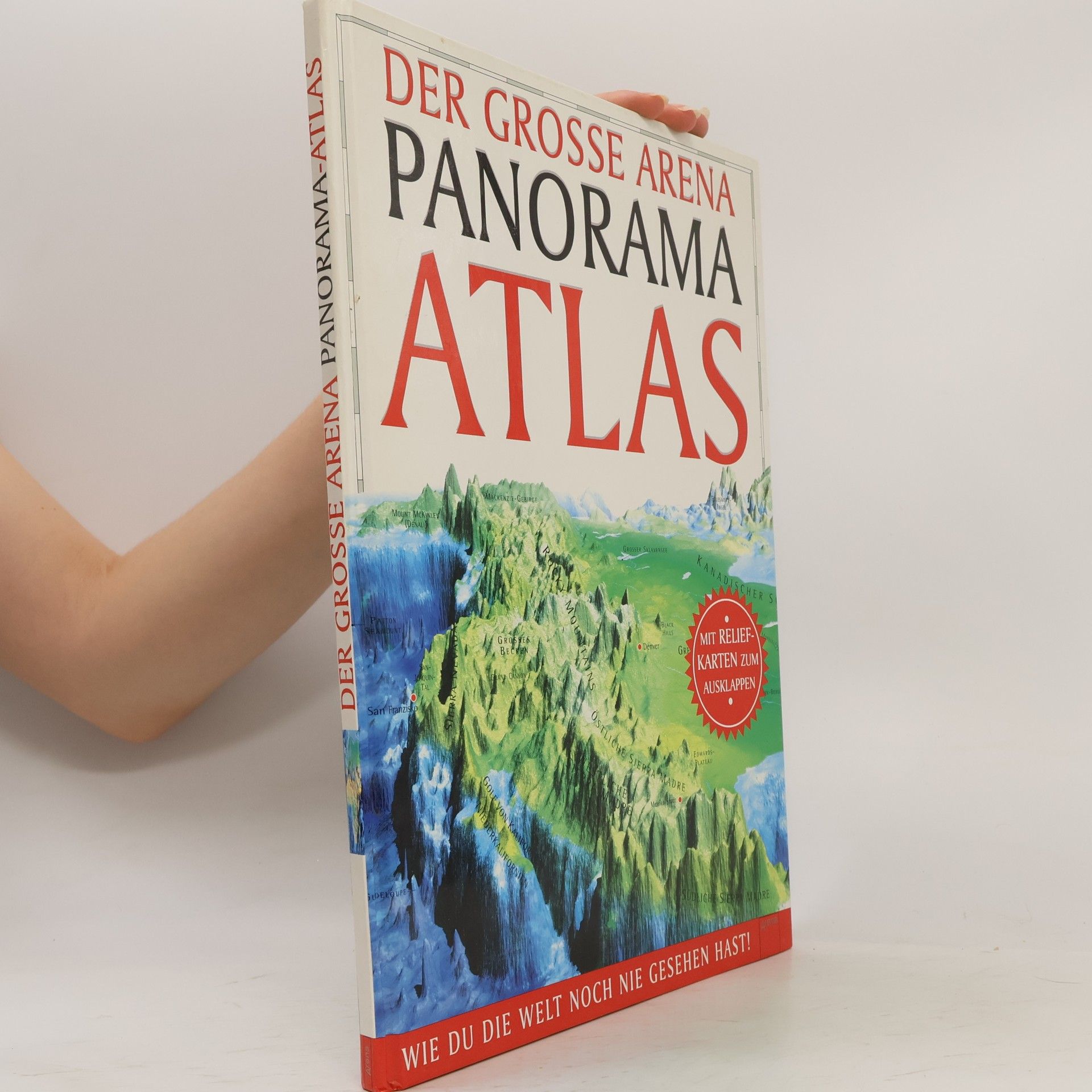 Anne Jüngst Der große Arena-Panorama-Atlas