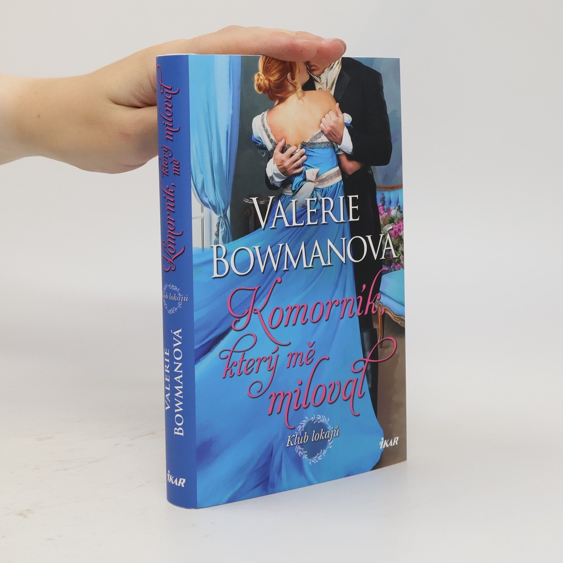 Valerie Bowman Komorník, který mě miloval